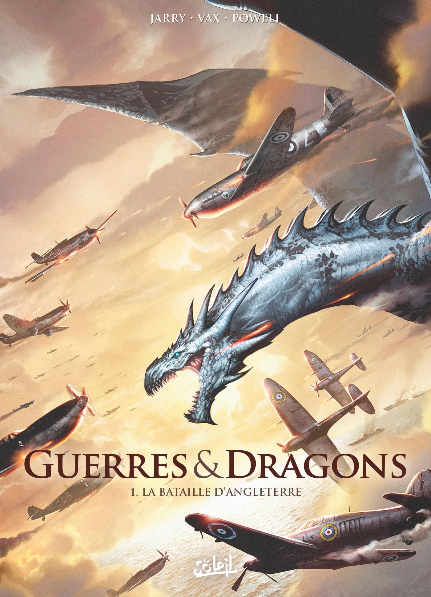 Guerres et Dragons T01: La Bataille d'Angleterre