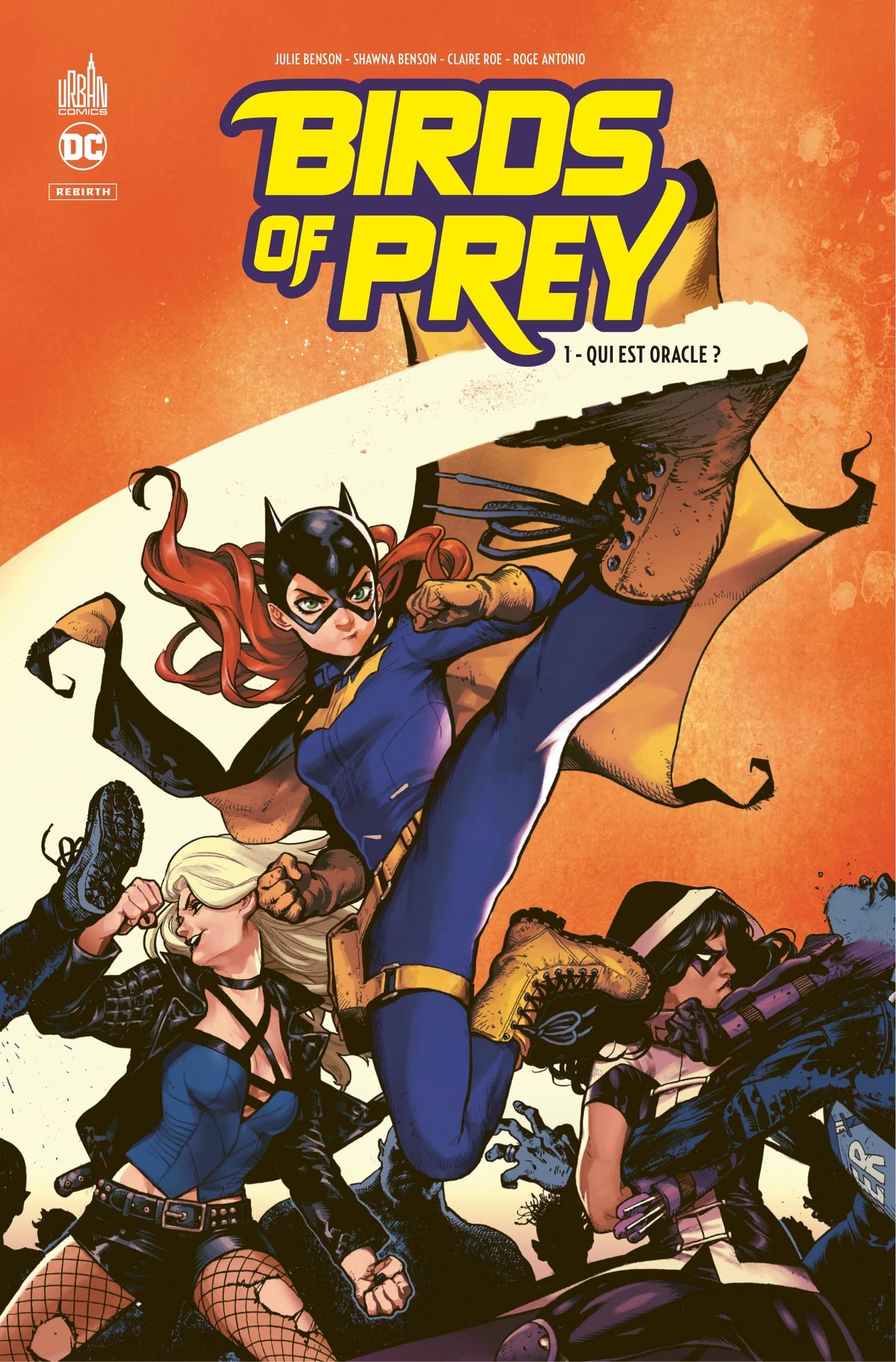 Birds of Prey Rebirth - Tome 1 - Qui est Oracle ?