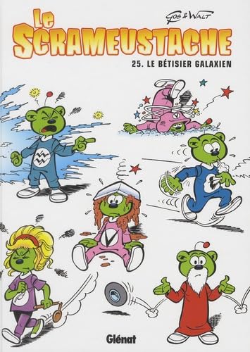 Le Scrameustache - Tome 25: Le bétisier galaxien