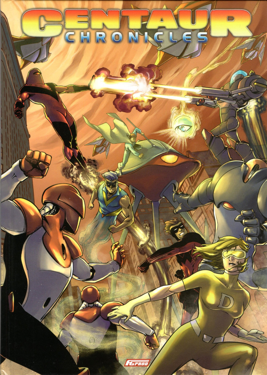 Centaur Chronicles - Volume 4 : Le Dénouement