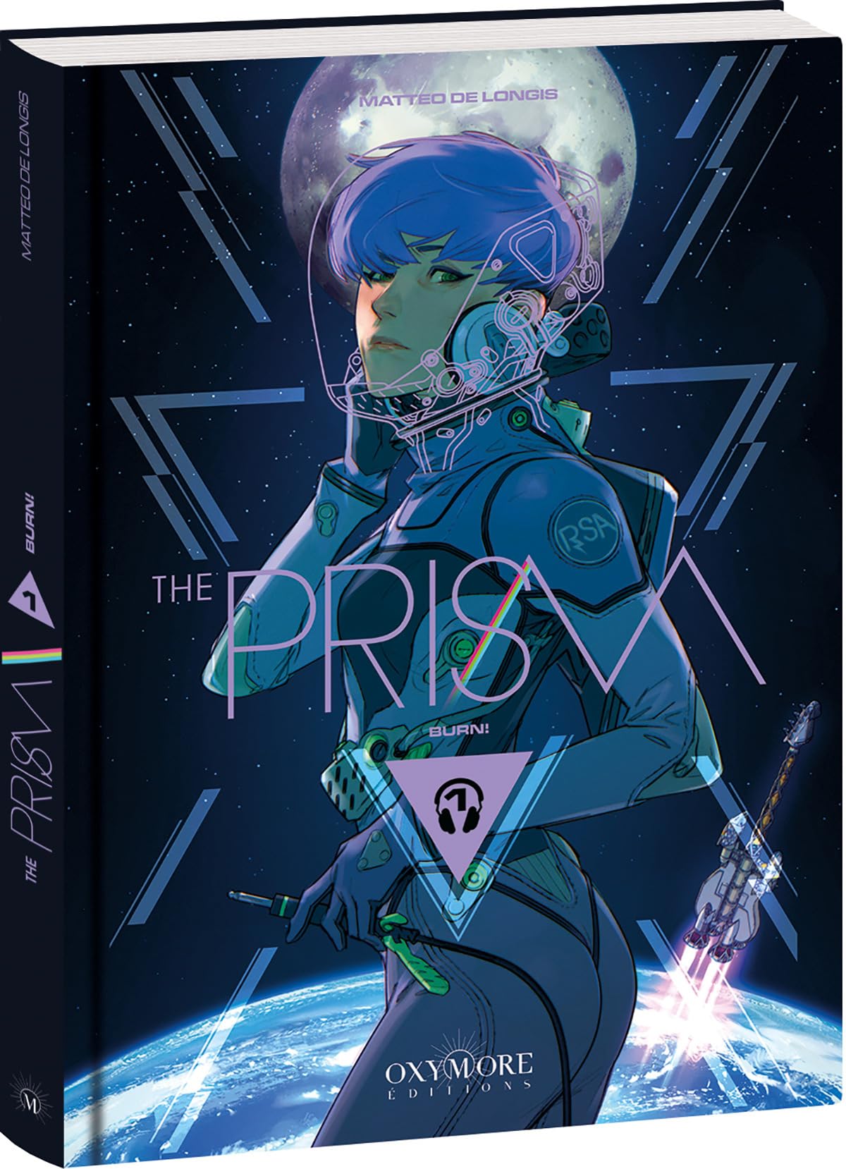 The Prism - Tome 1: Burn!