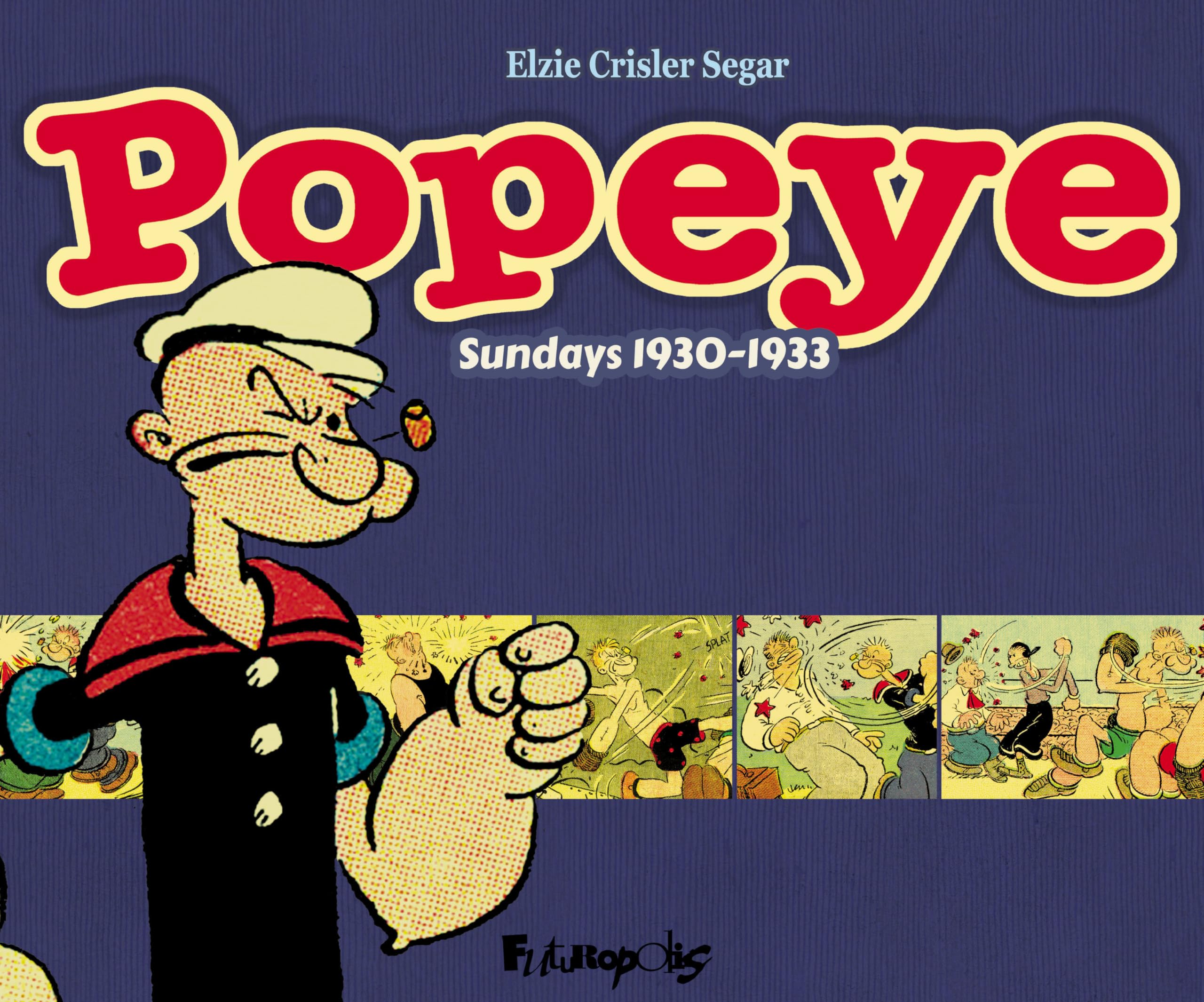 Popeye : Sundays 1930-1933-Les planches du dimanche
