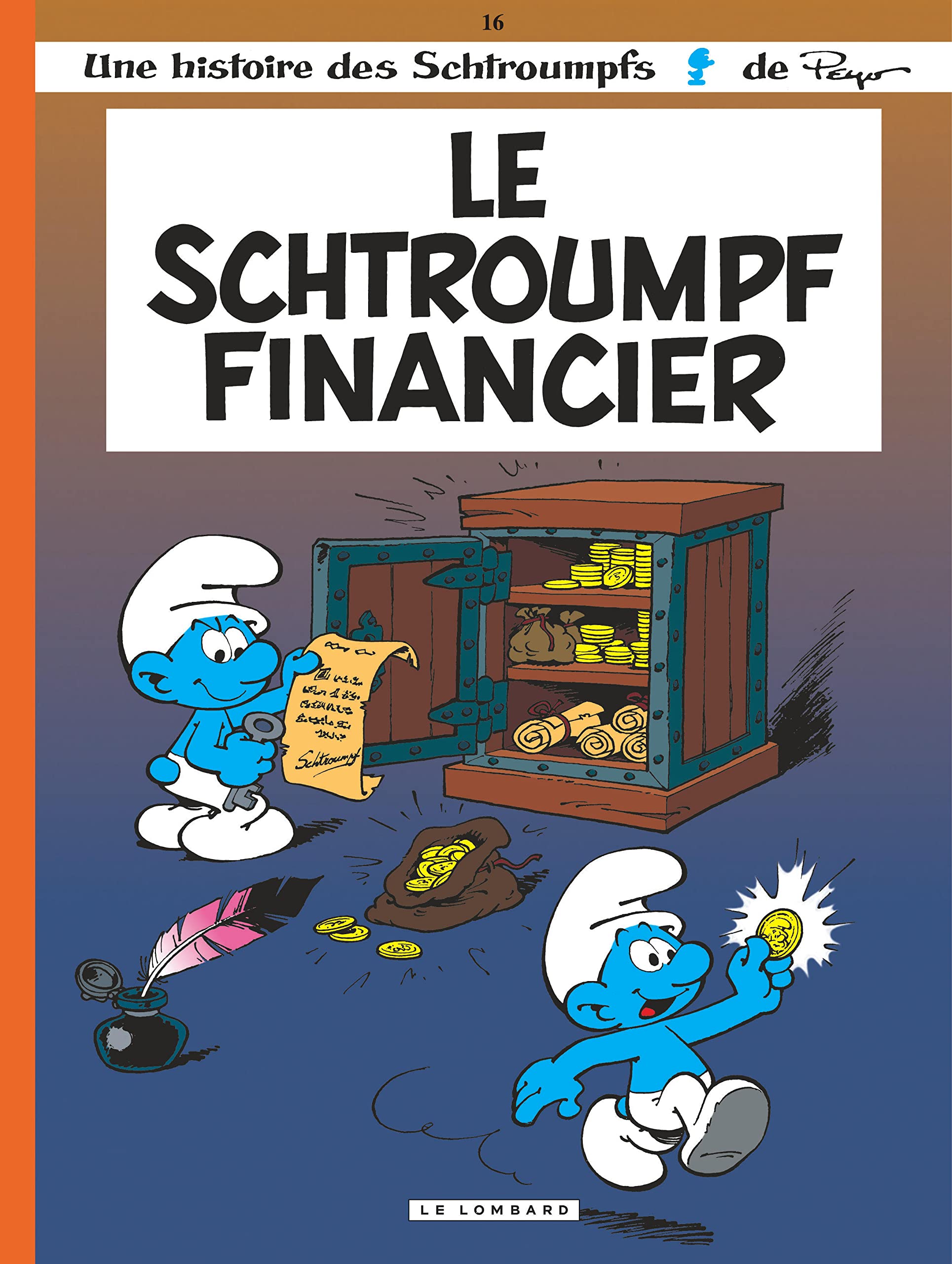Les Schtroumpfs - Tome 16 : Le schtroumpf financier