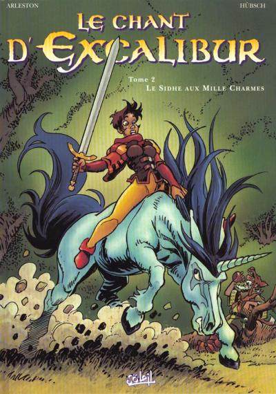 Le Chant d'Excalibur, tome 2 : Le Sidhe aux mille charmes