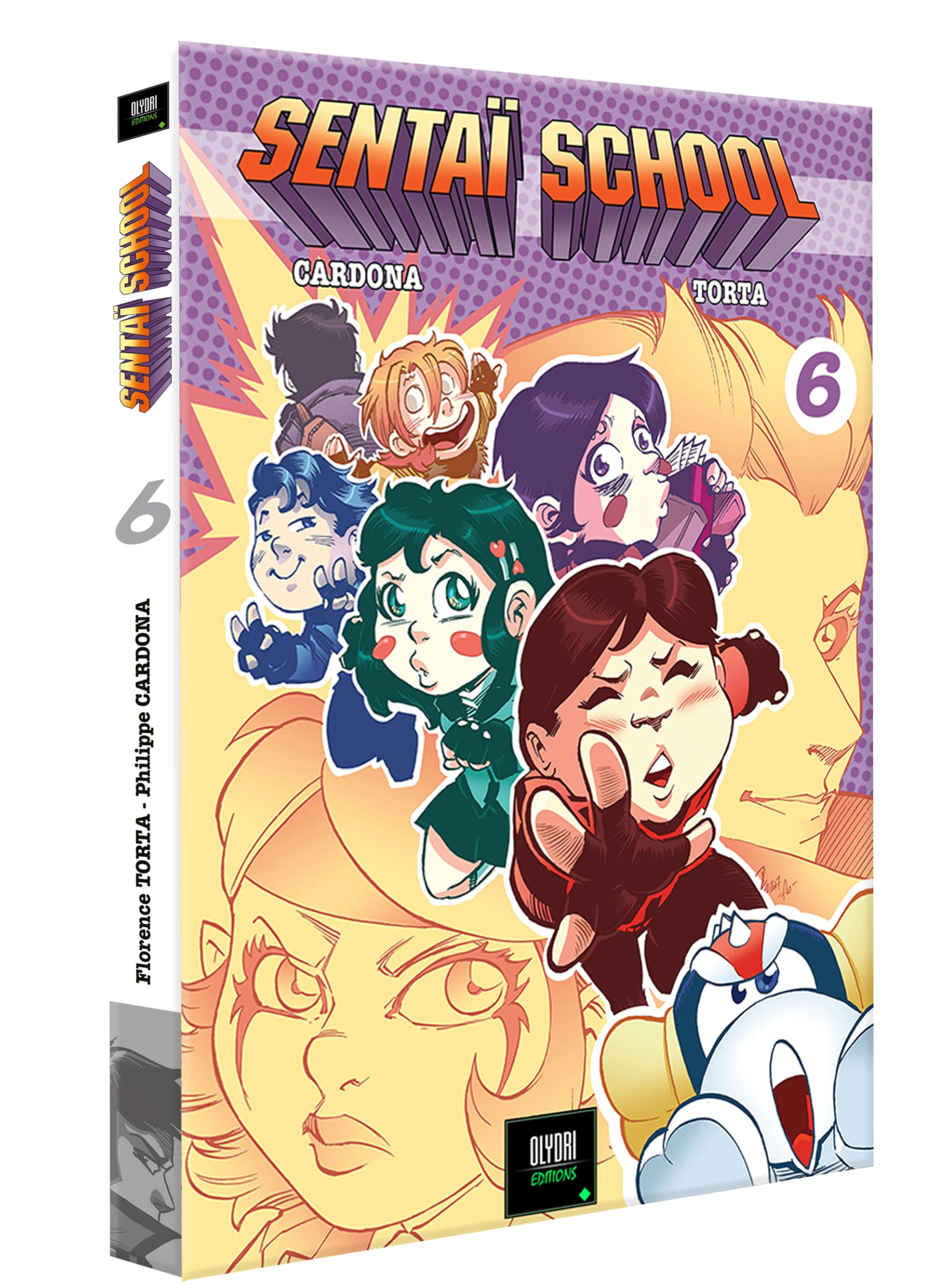 Sentaï School T06 : L'école des Héros