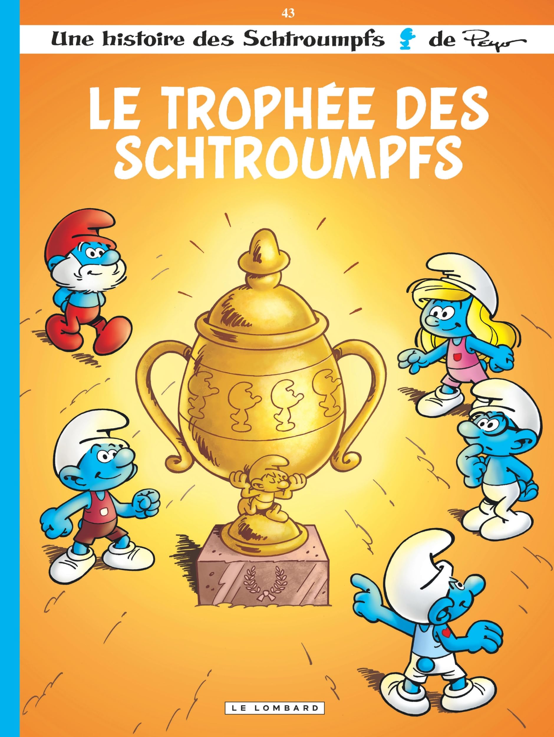 Les Schtroumpfs - Tome 43 : Le Trophée des Schtroumpfs