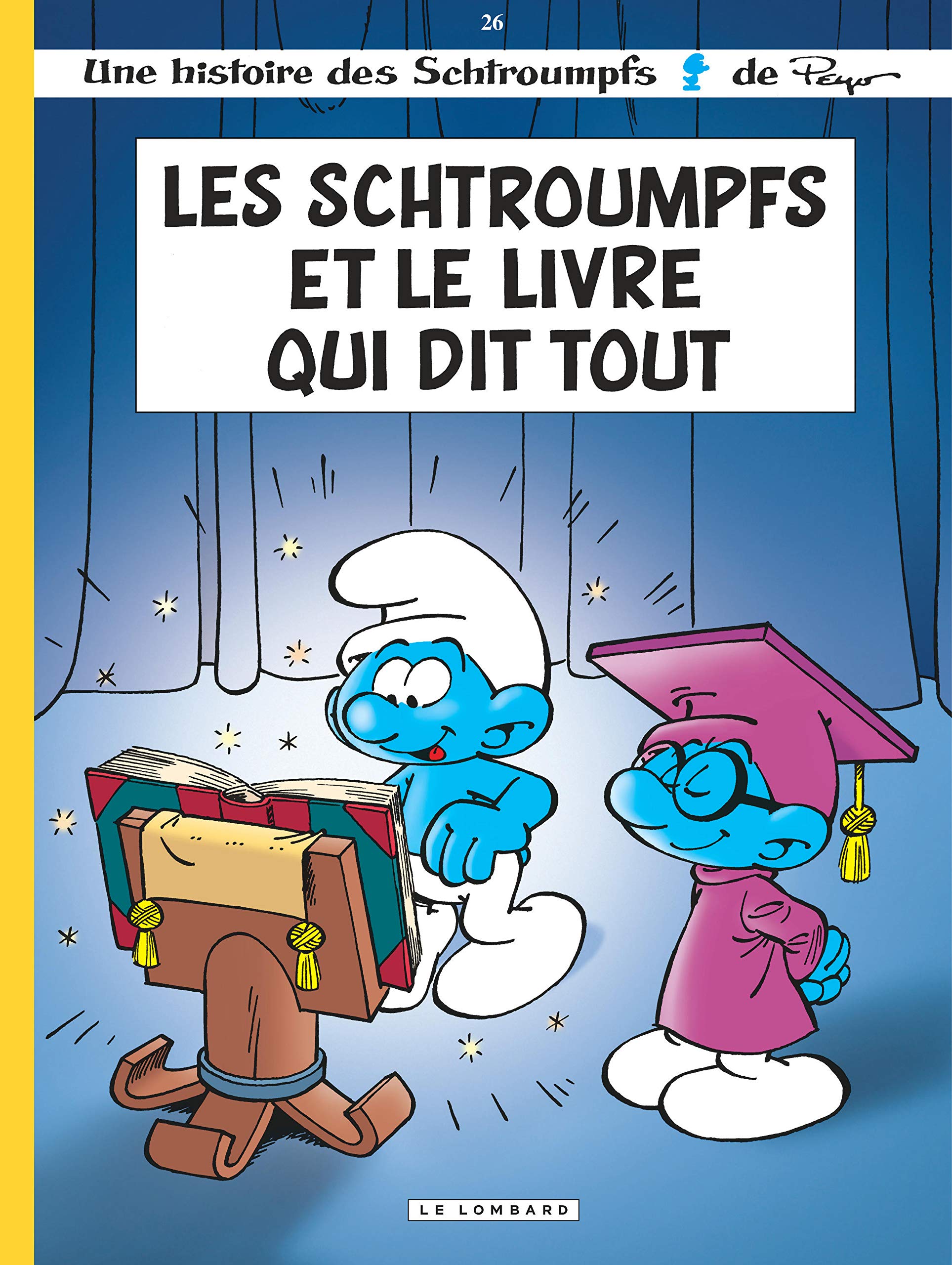 Les Schtroumpfs - Tome 26 : Les Schtroumpfs et le livre qui dit tout