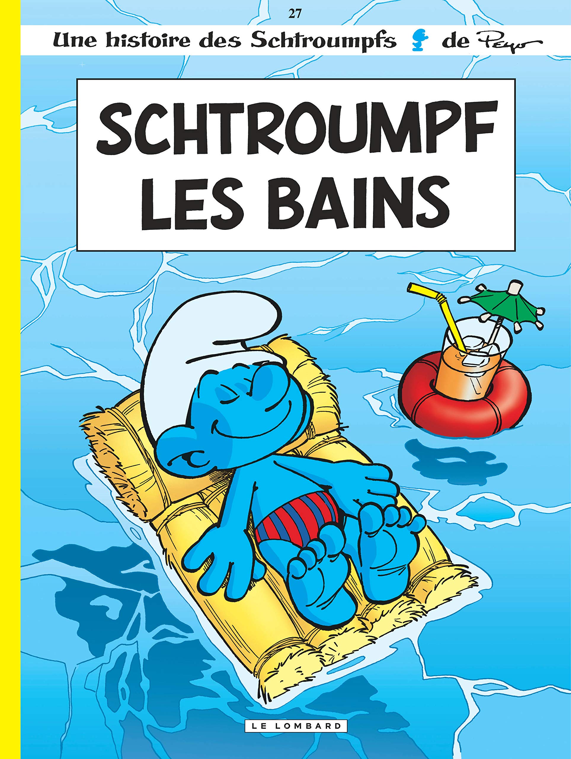Les Schtroumpfs - Tome 27 : Schtroumpf Les Bains