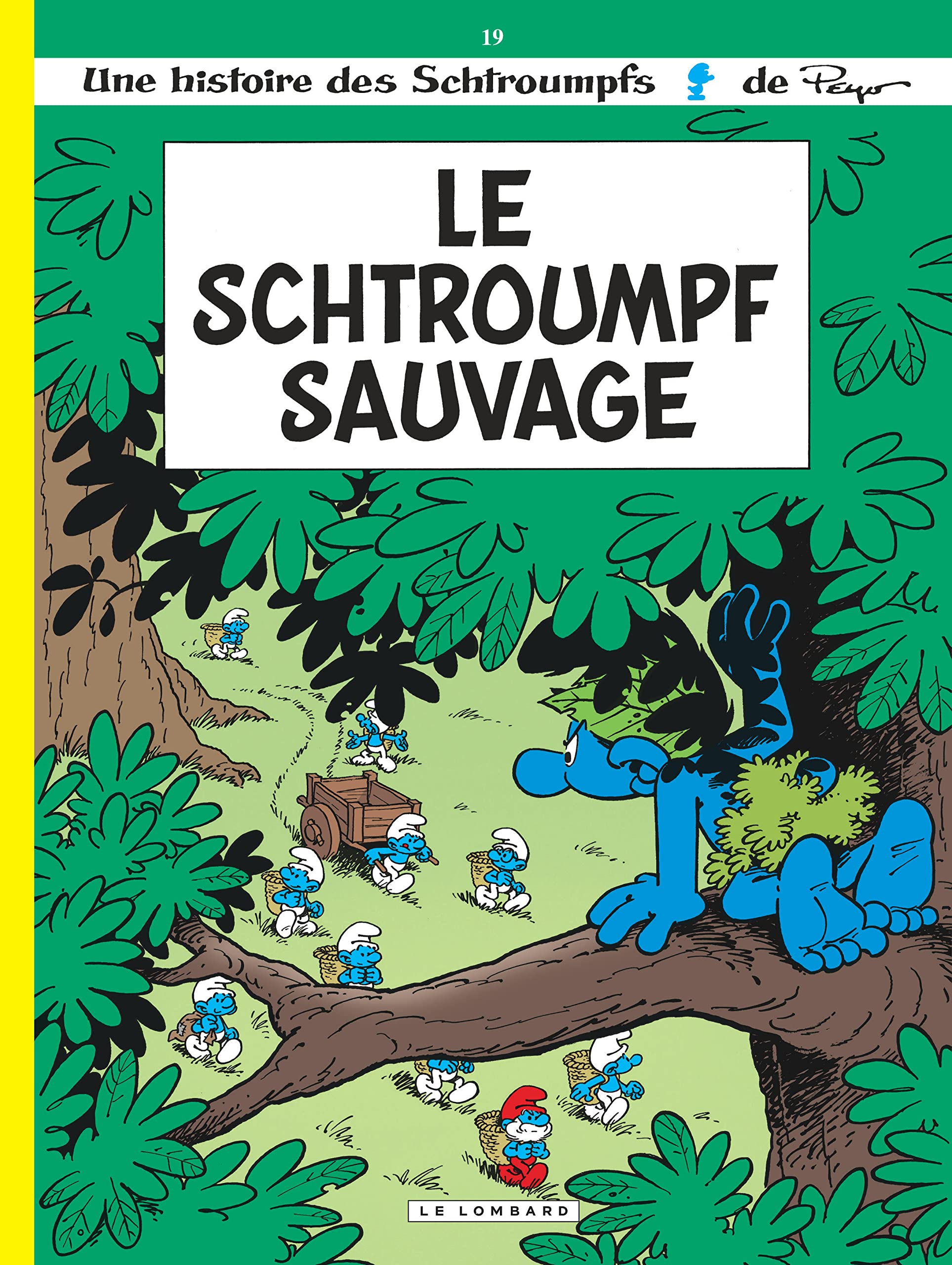 Les Schtroumpfs - Tome 19 : Le Schtroumpf sauvage