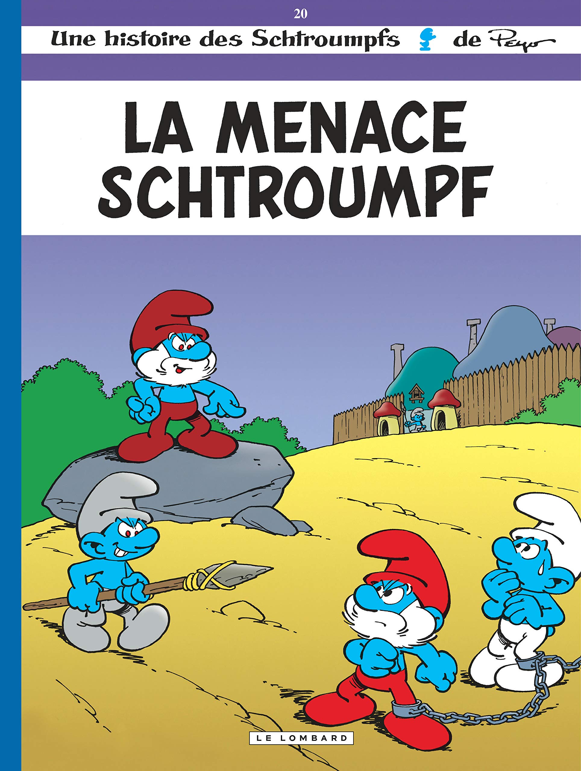 Les Schtroumpfs - Tome 20 : La Menace Schtroumpf