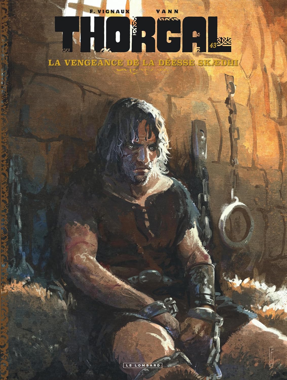 Thorgal Tome 43 : La vengeance de la déesse Skædhi / Edition spéciale, Limitée