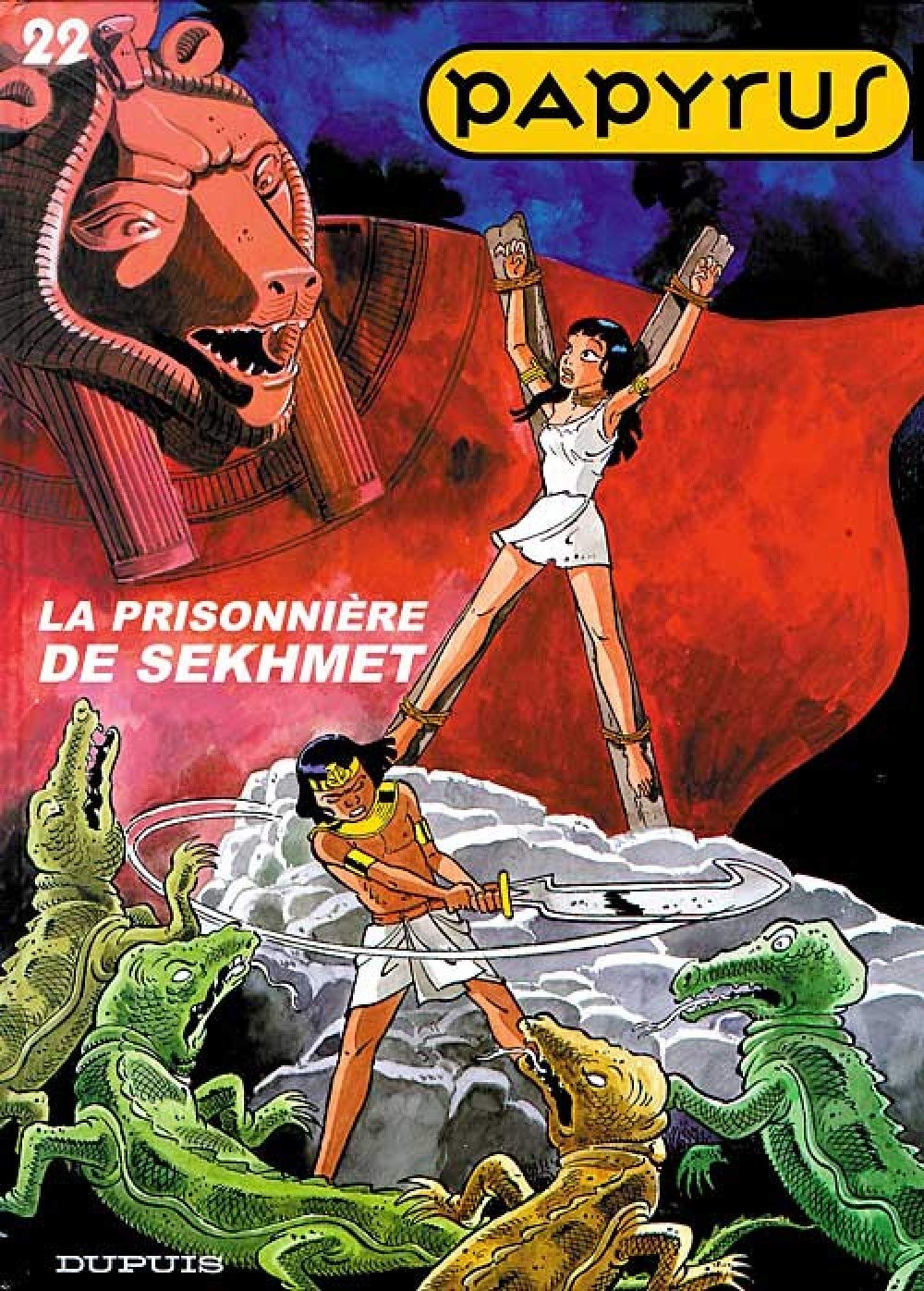 Papyrus, tome 22 : La Prisonnière de Sekhmet