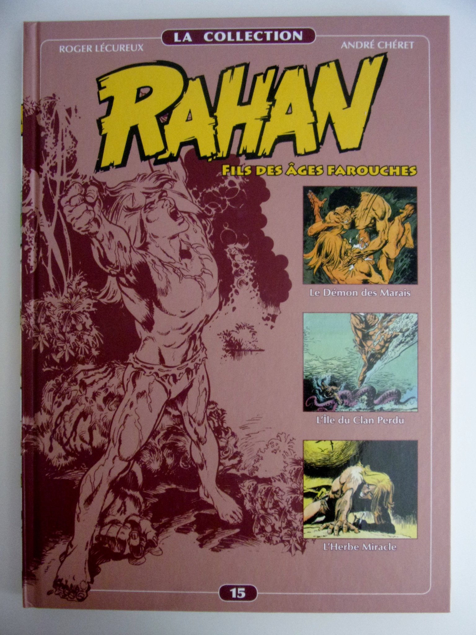 Rahan fils des ages farouches, tome 15