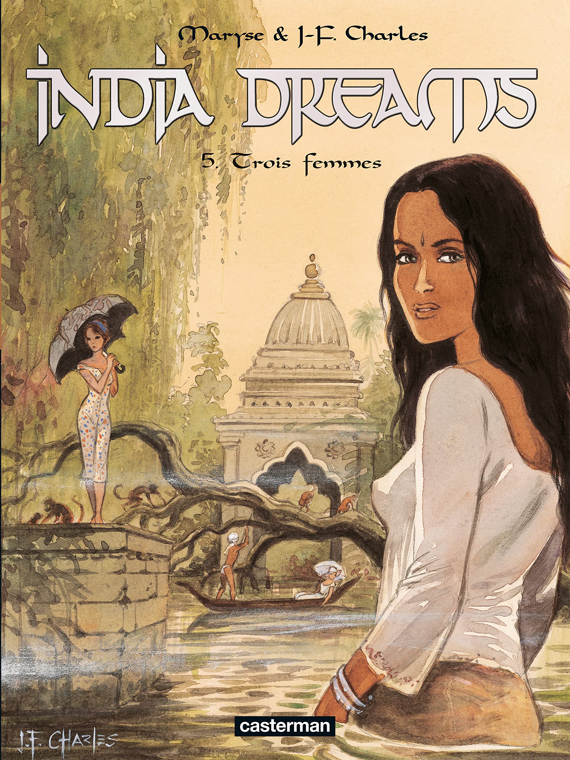 India Dreams, tome 05 : Trois femmes
