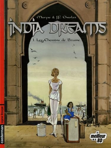 India Dreams, tome 01 : Les Chemins de Brume : Edition spéciale