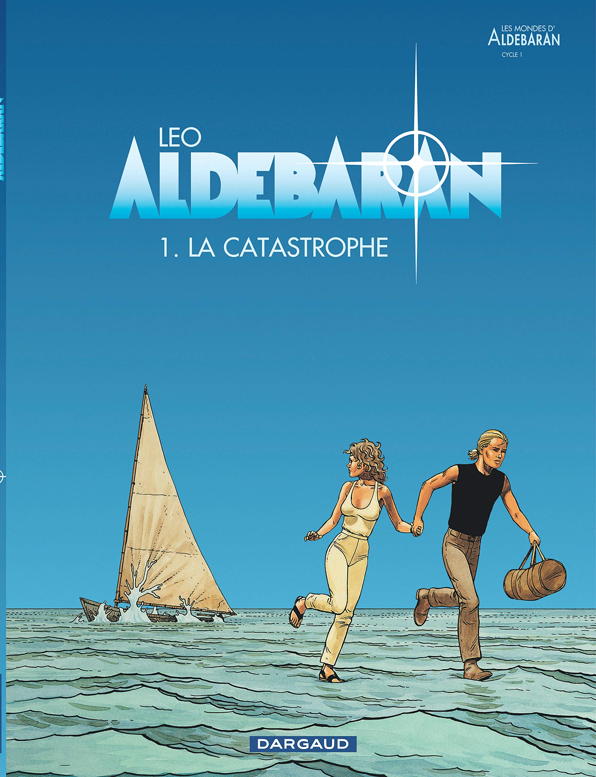 Aldebaran, tome 01 : La catastrophe