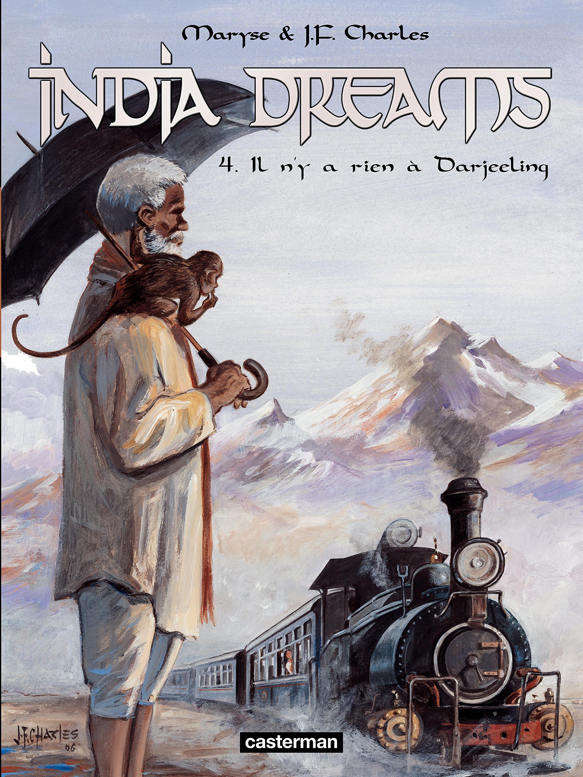 India Dreams, tome 04 : Il n'y a rien à Darjeeling