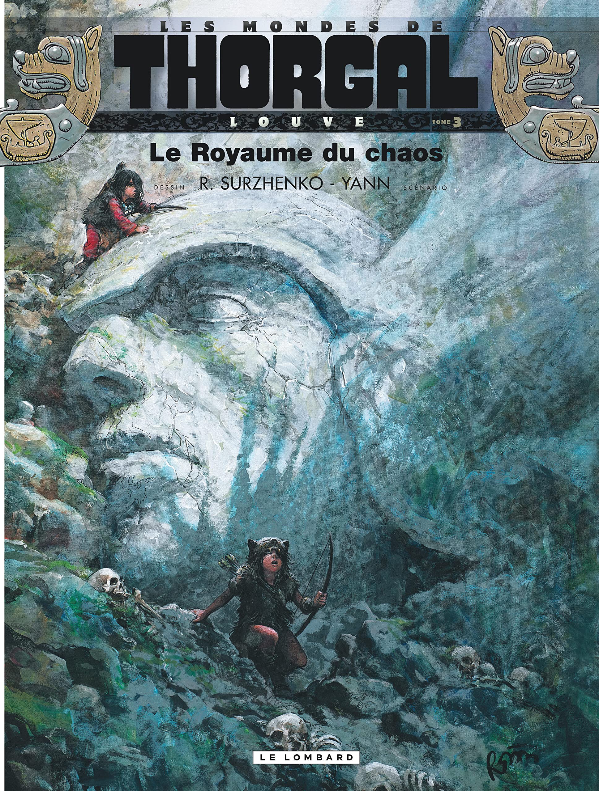 Thorgal - Les mondes de - Louve  - tome 03 - Le Royaume du chaos