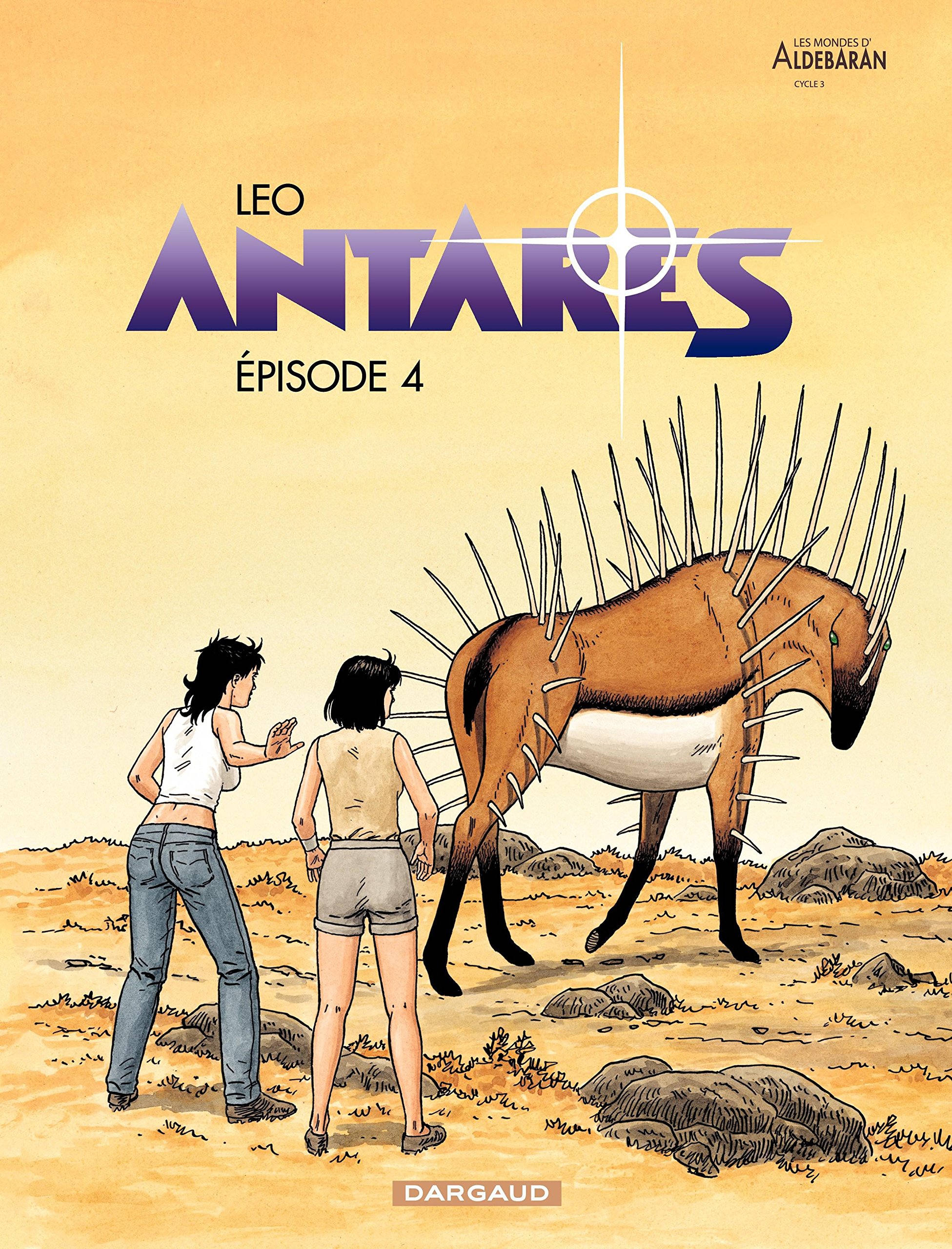 Antarès, tome 04 : épisode 4