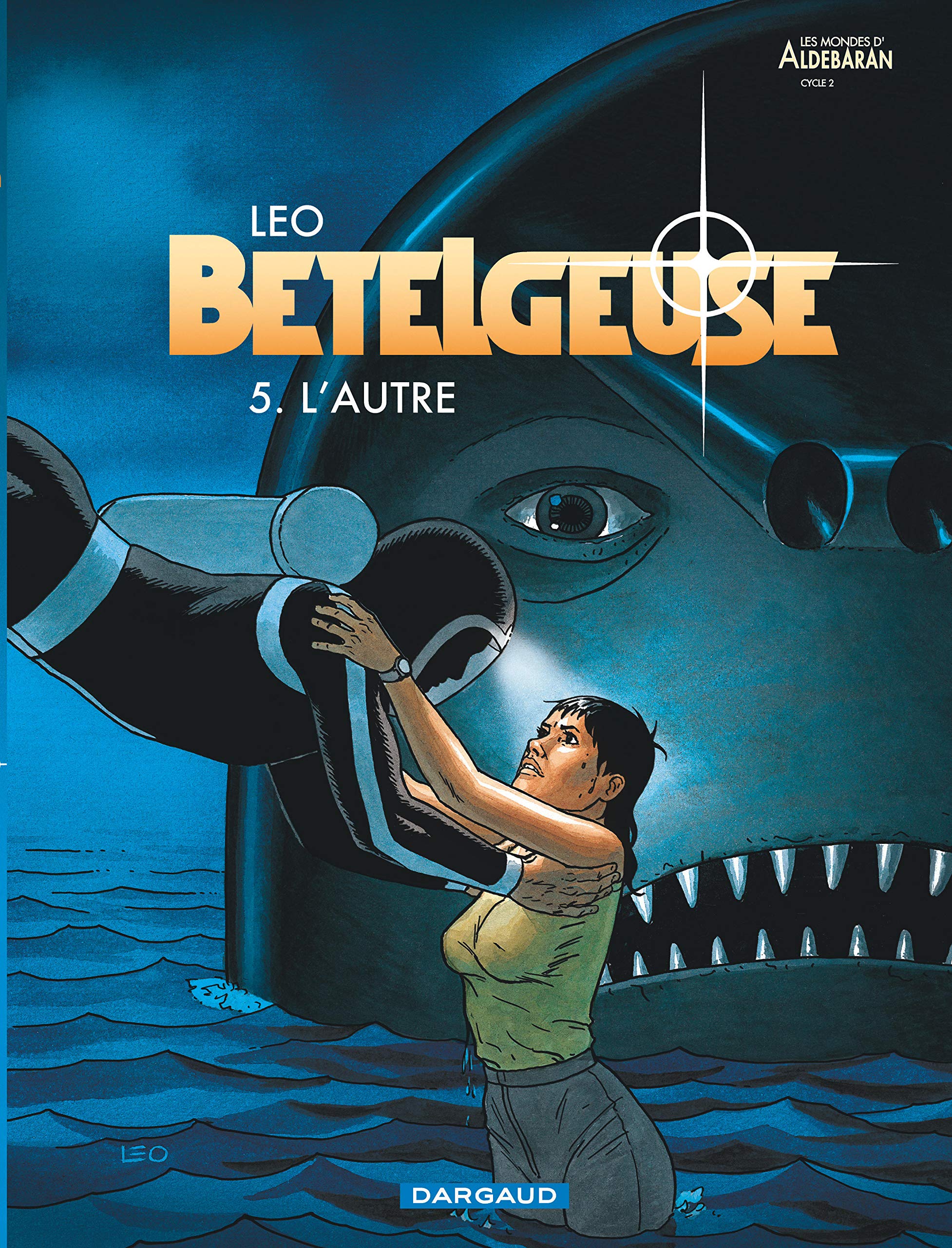 Bételgeuse, tome 05 : L'Autre