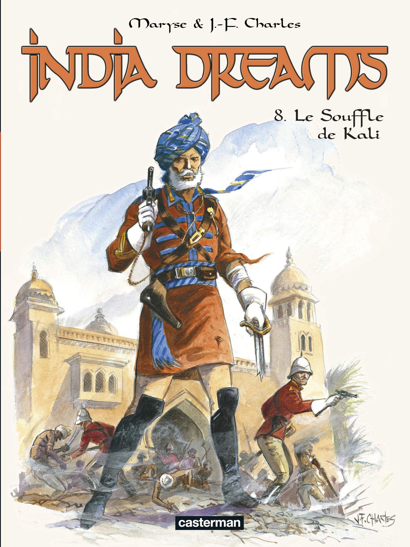 India Dreams, tome 08 : Le Souffle de Kali