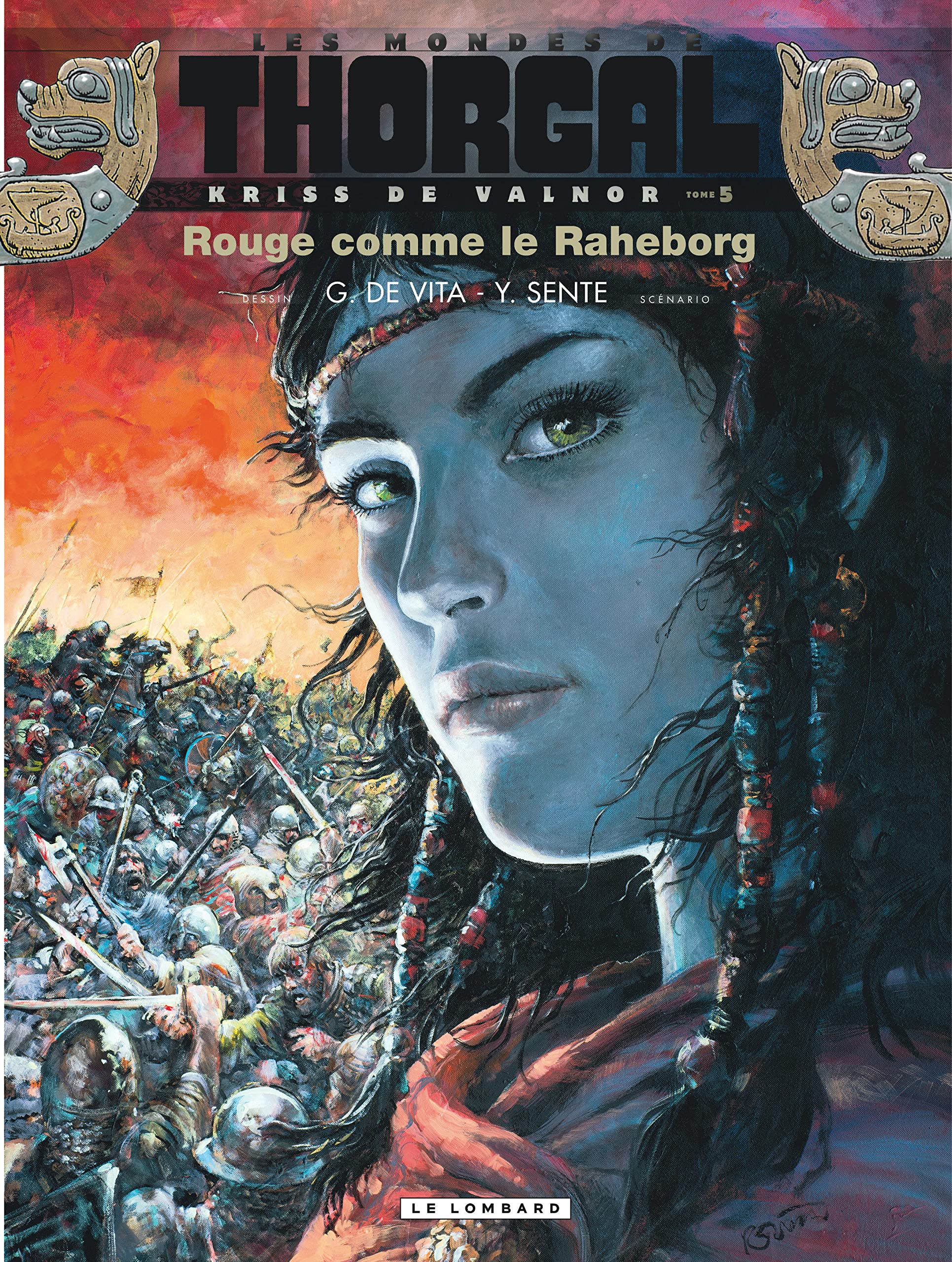 Thorgal - Les mondes de - Kriss de Valnor - tome 05 - Rouge comme le Raheborg