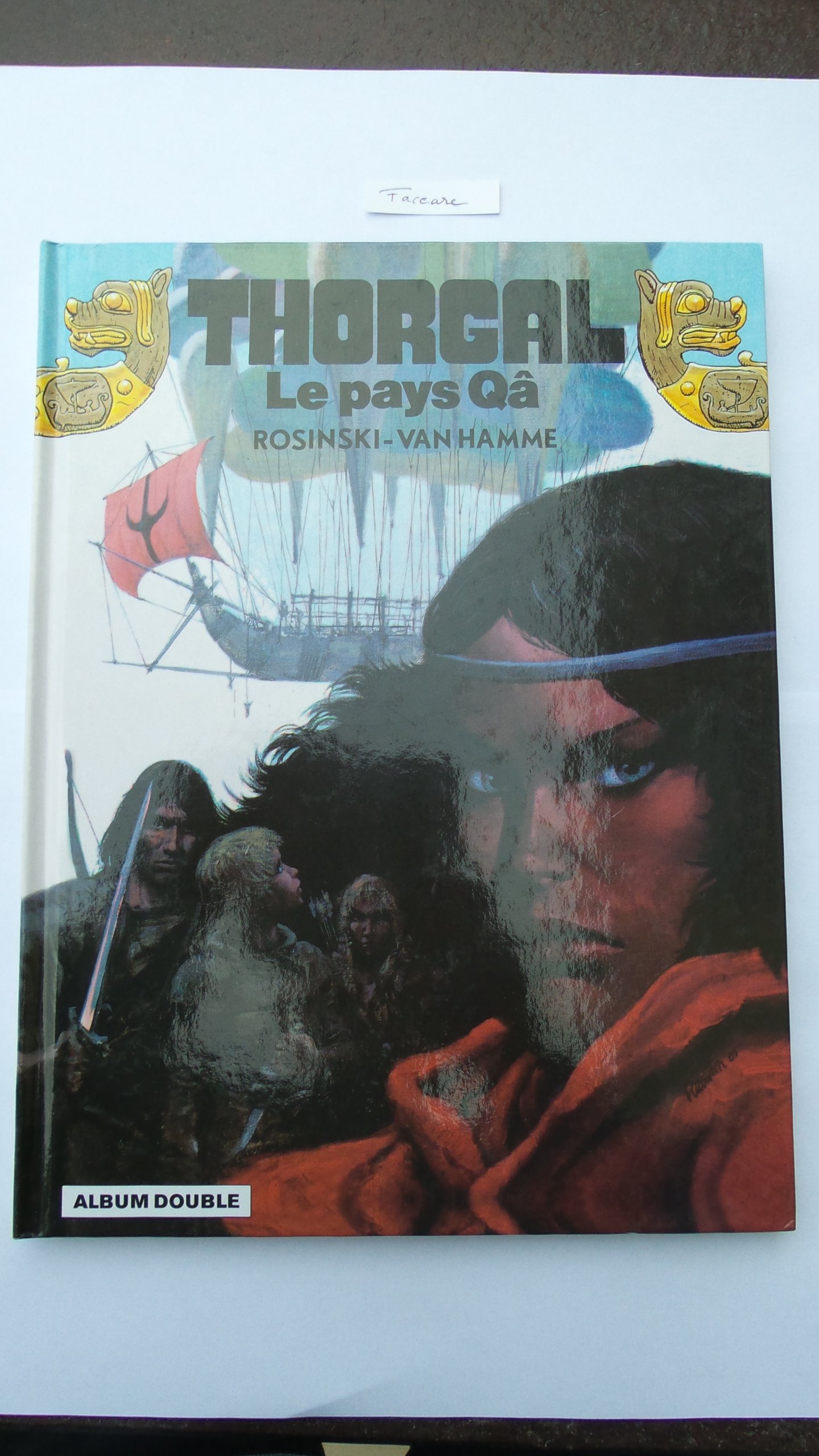 Thorgal - tome 10 et 11 : Le pays Qâ et les yeux de Tanatloc (Album double)