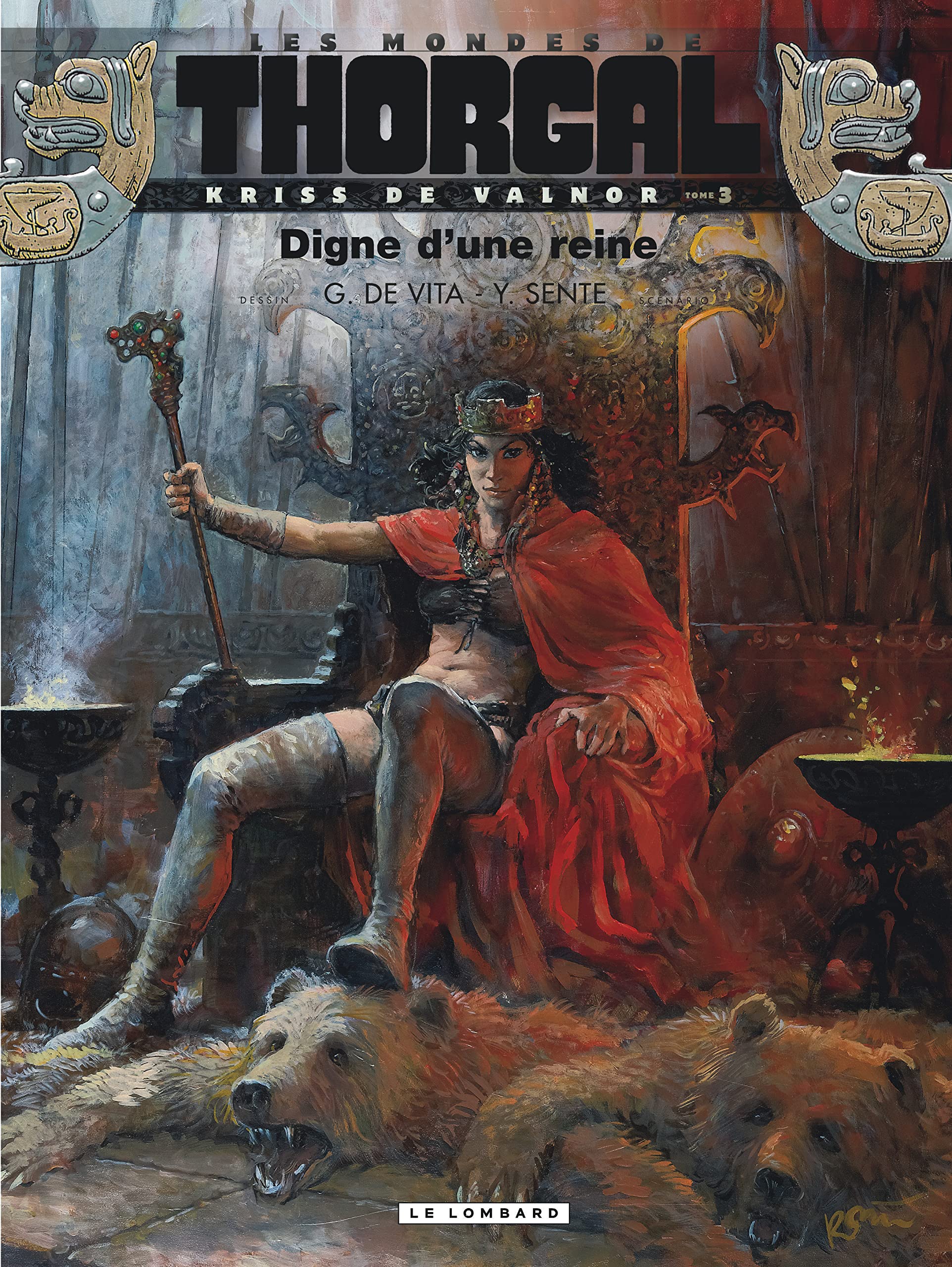 Thorgal - Les mondes de - Kriss de Valnor - tome 03 - Digne d'une reine