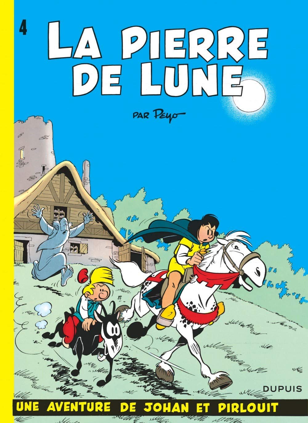 Johan et Pirlouit, tome 04 : La Pierre de lune