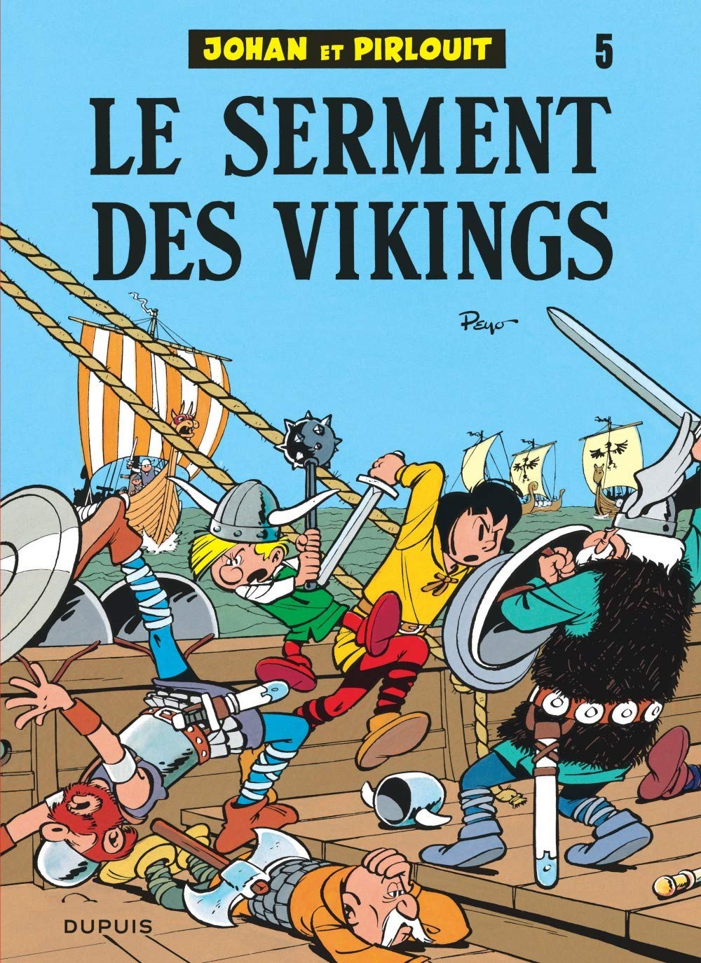 Johan et Pirlouit, tome 05 : Le serment des Vikings