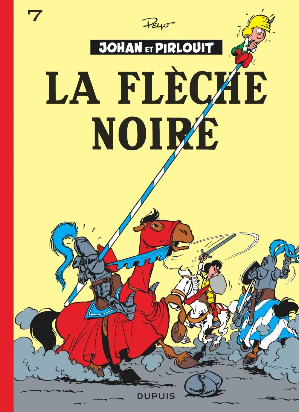 Johan et Pirlouit, tome 07 : La flèche noire