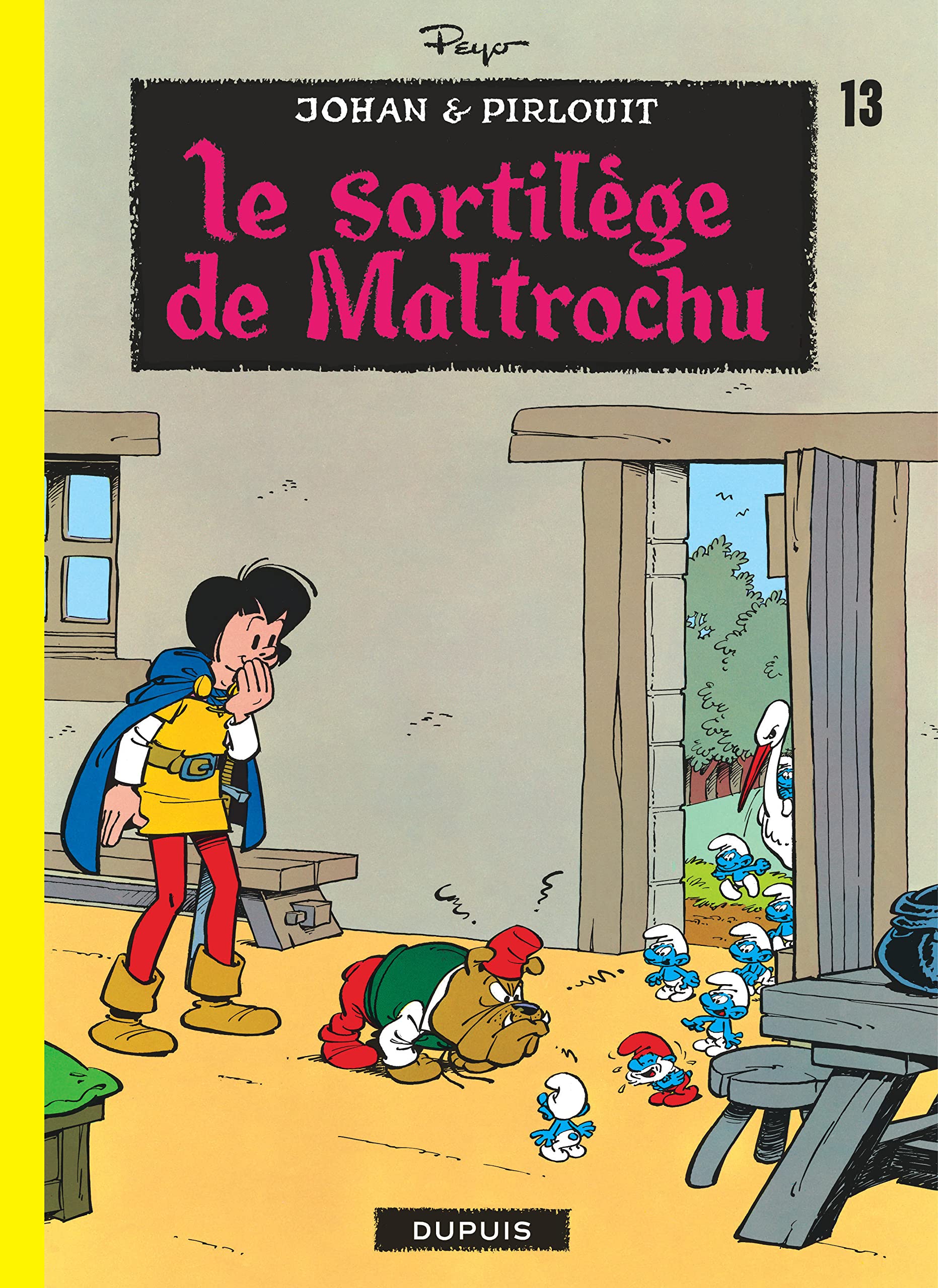 Johan et Pirlouit, tome 13 : Le sortilège de Maltrochu