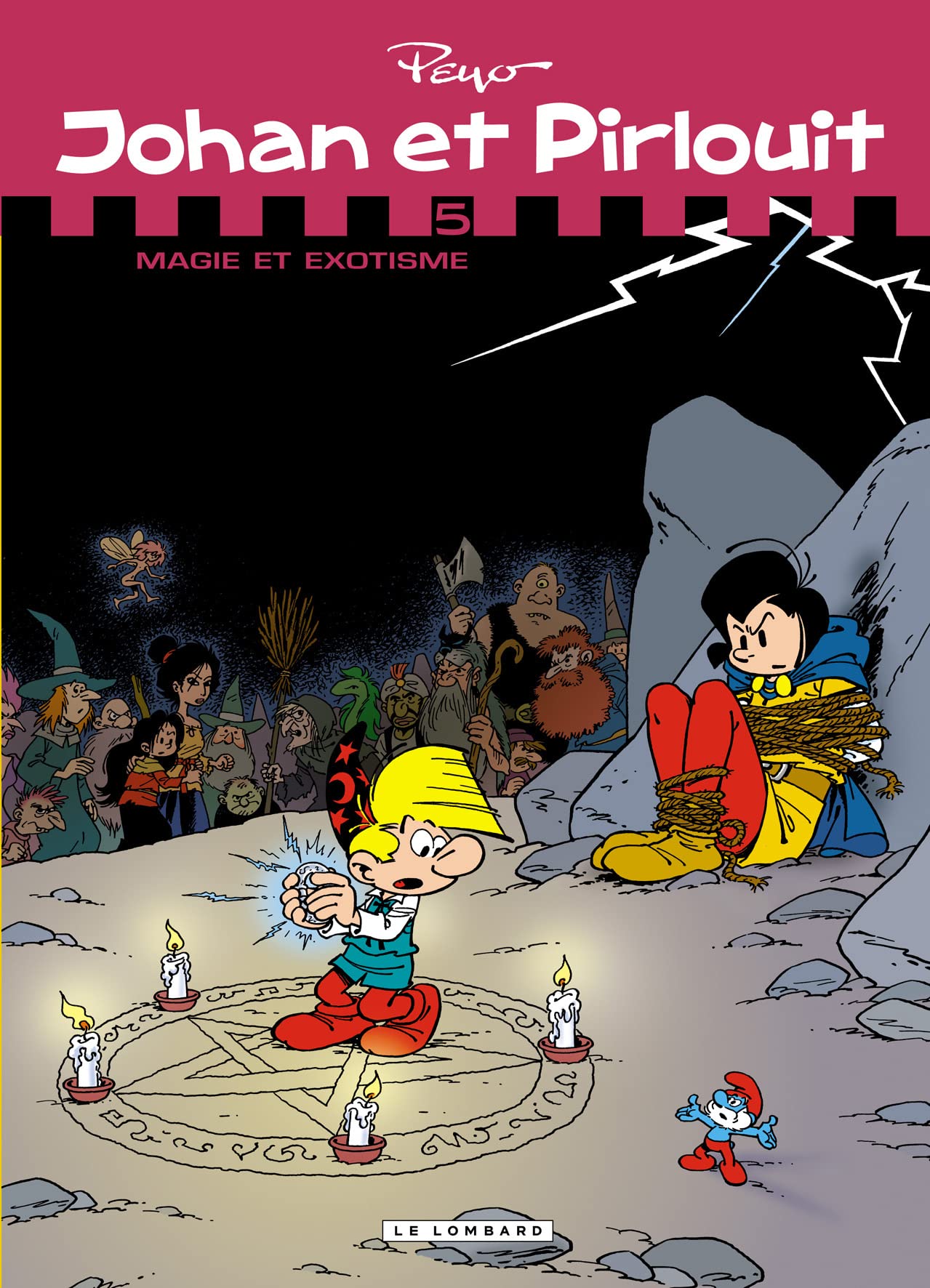 Johan et Pirlouit, L'Intégrale, Tome 5 : Magie et exotisme
