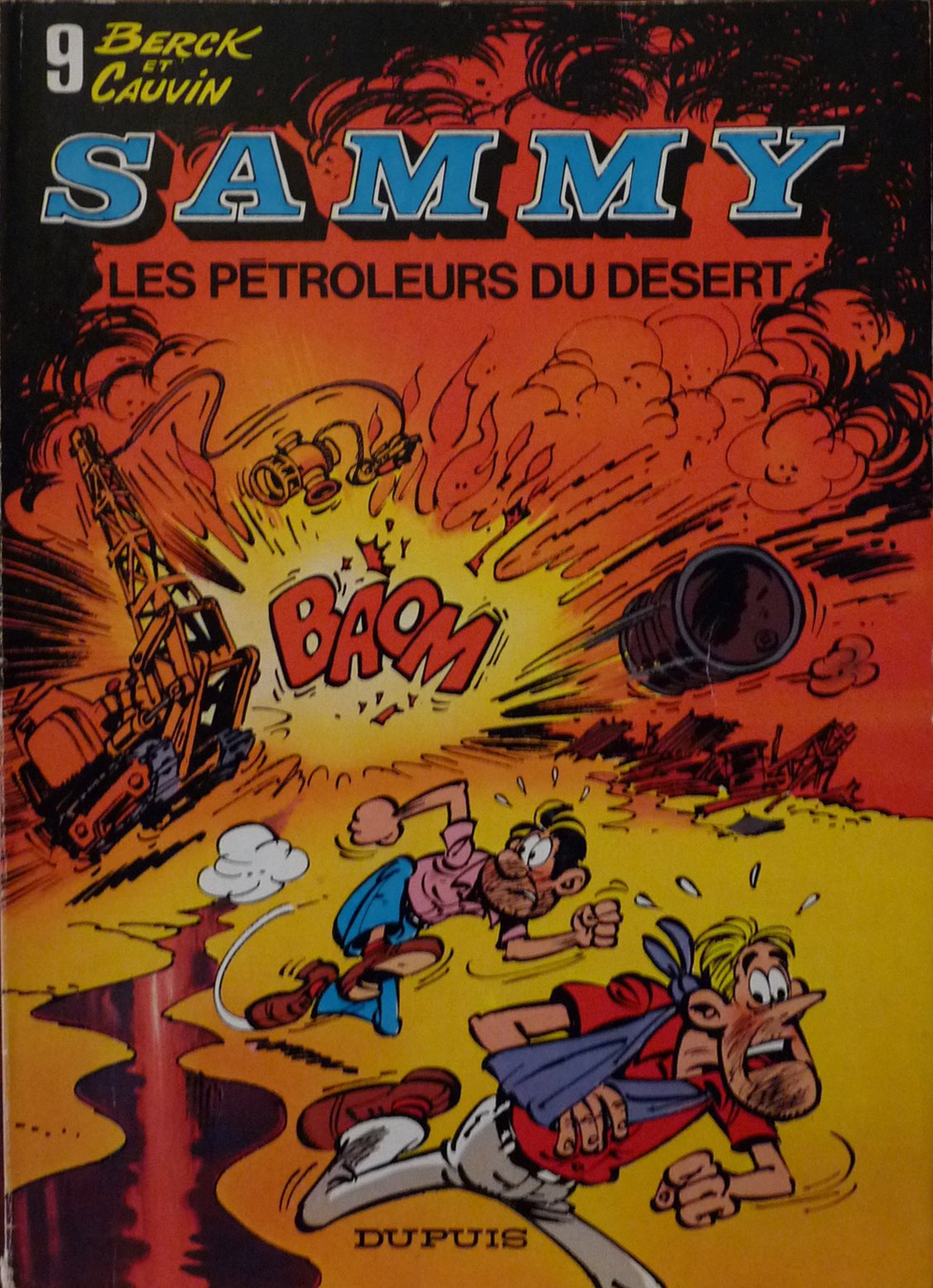 Sammy - Vol 09 : Les Pétroleurs du desert