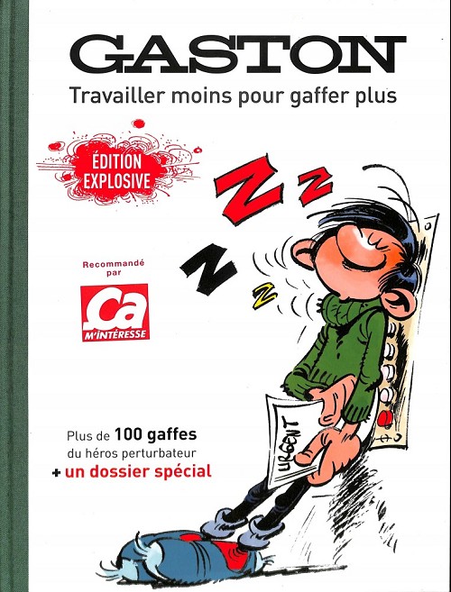 Gaston, travailler moins pour gaffer plus 