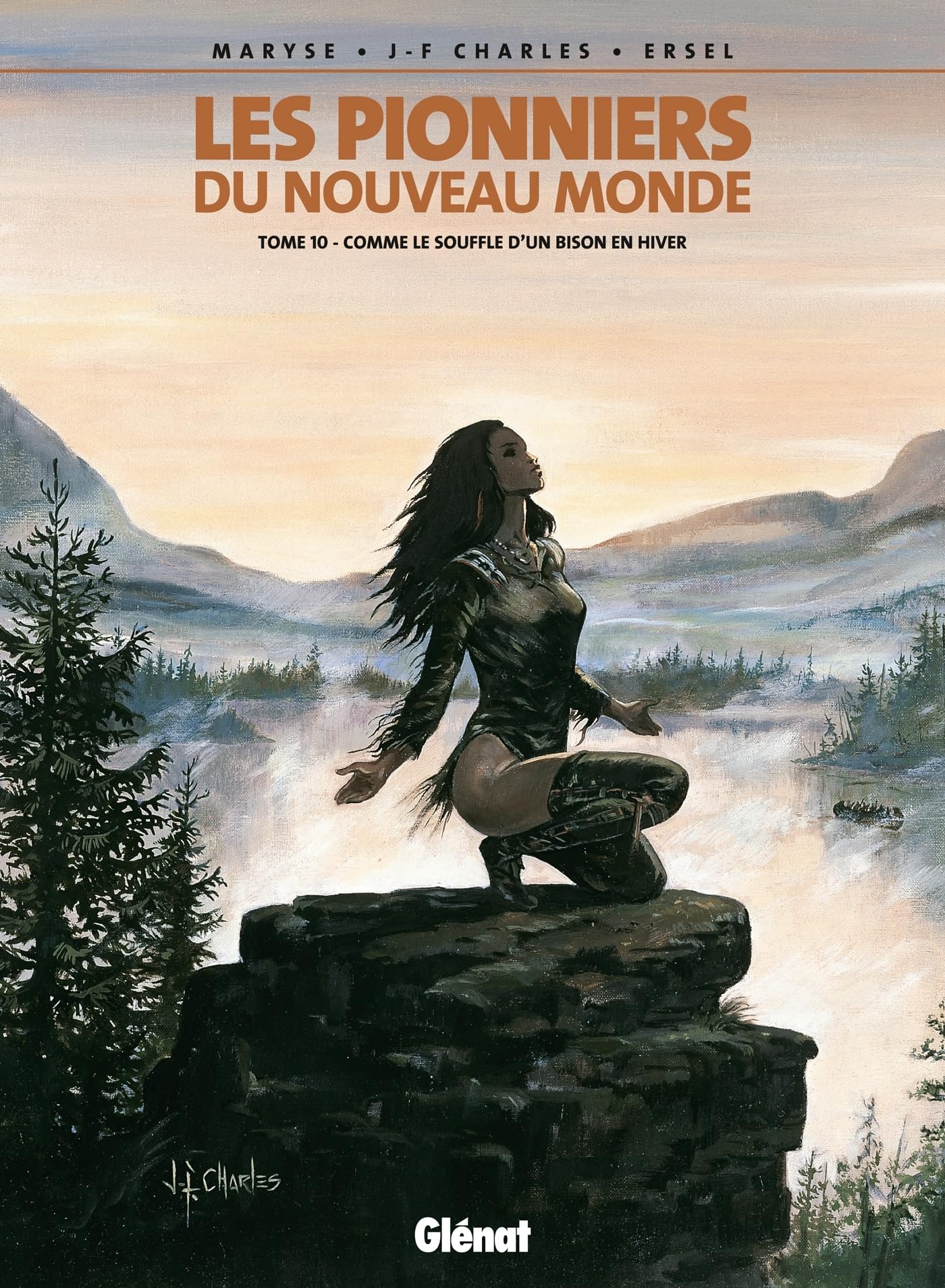Les Pionniers du nouveau monde - Tome 10 : Comme le souffle d'un bison en hiver