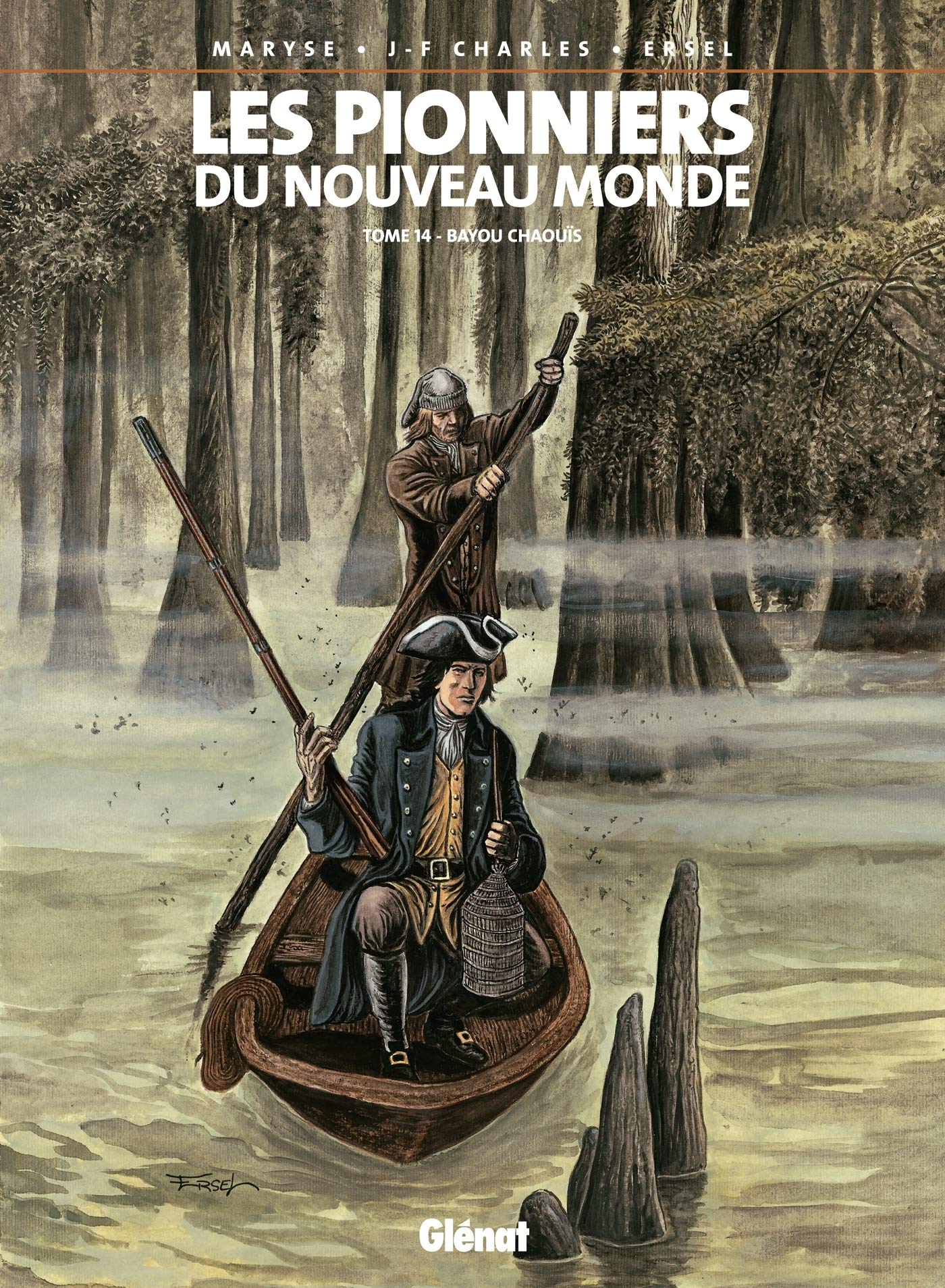 Les Pionniers du nouveau monde - Tome 14 : Bayou Chaouïs
