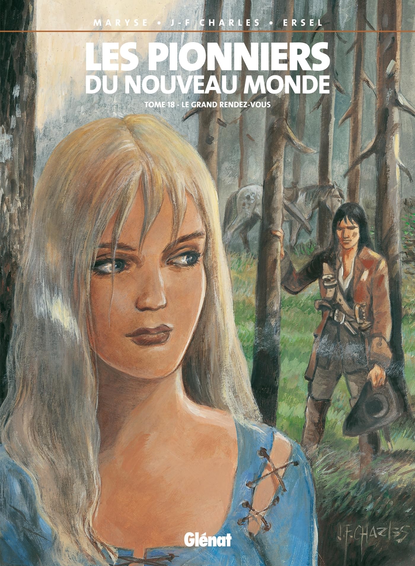 Les Pionniers du nouveau monde - Tome 18 : Le Grand Rendez-vous