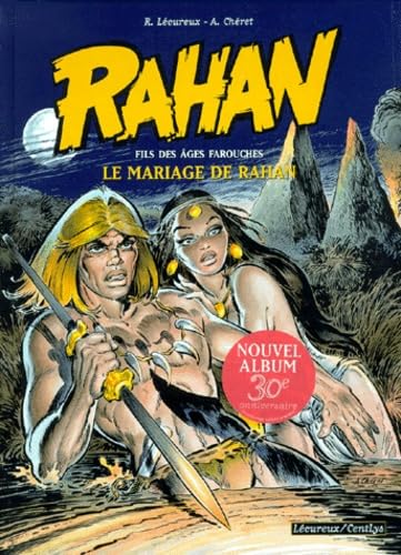 Rahan - Fils des âges farouches T01 : Le Mariage de Rahan