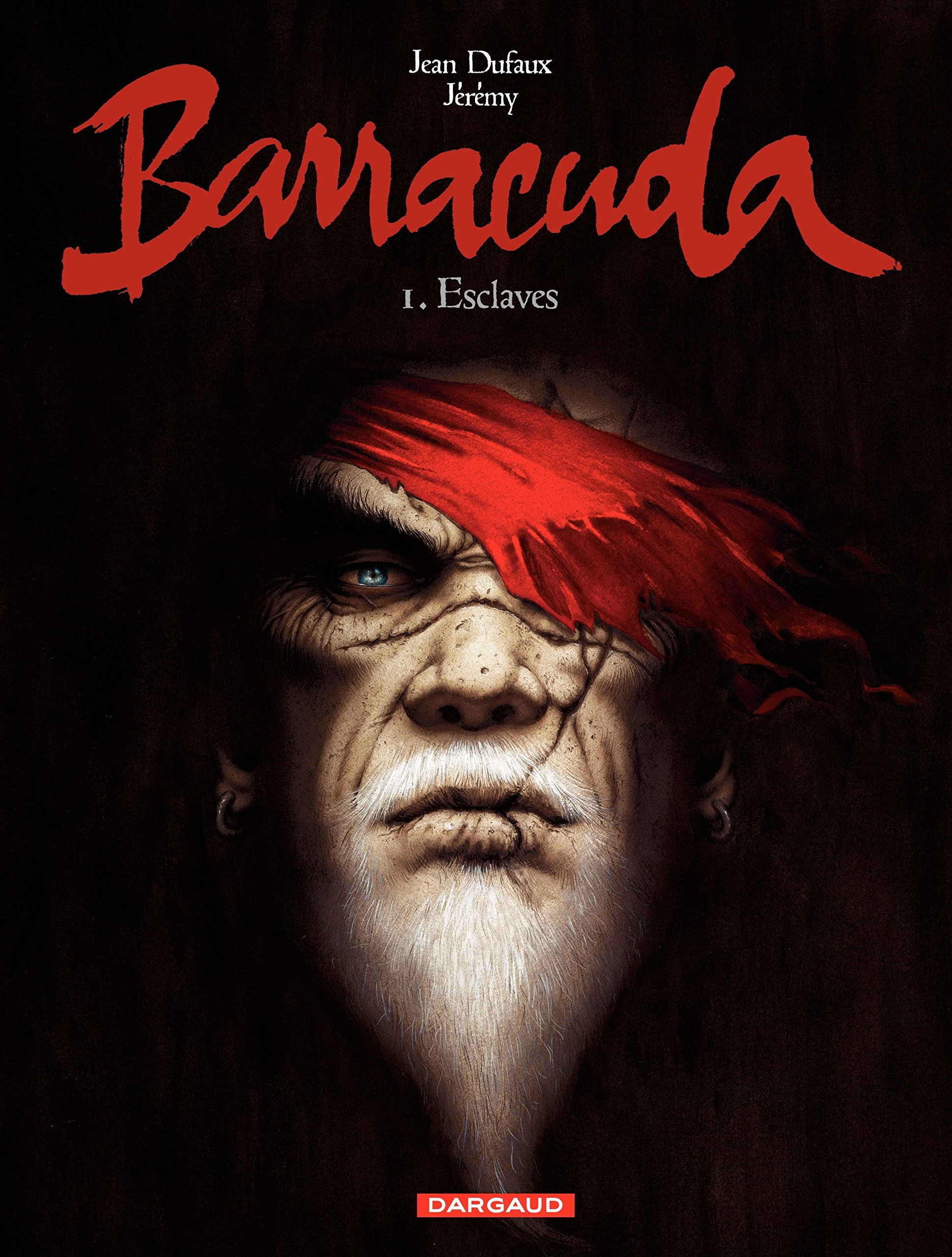 Barracuda Tome 1 : Esclaves