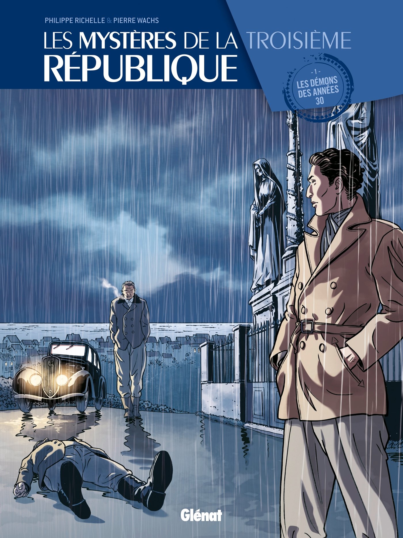 Les mystères de la 3ème république  Tome 1 :  Les démons des années 30