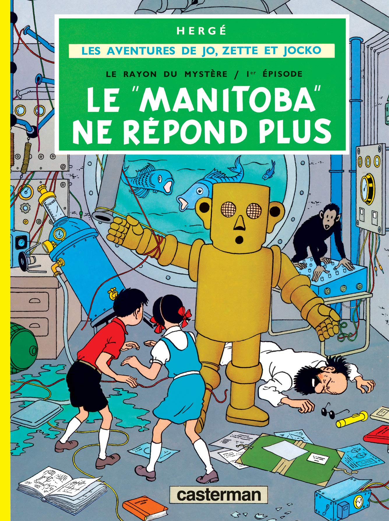 Jo, Zette et Jocko, tome 3 : Le Manitoba ne répond plus