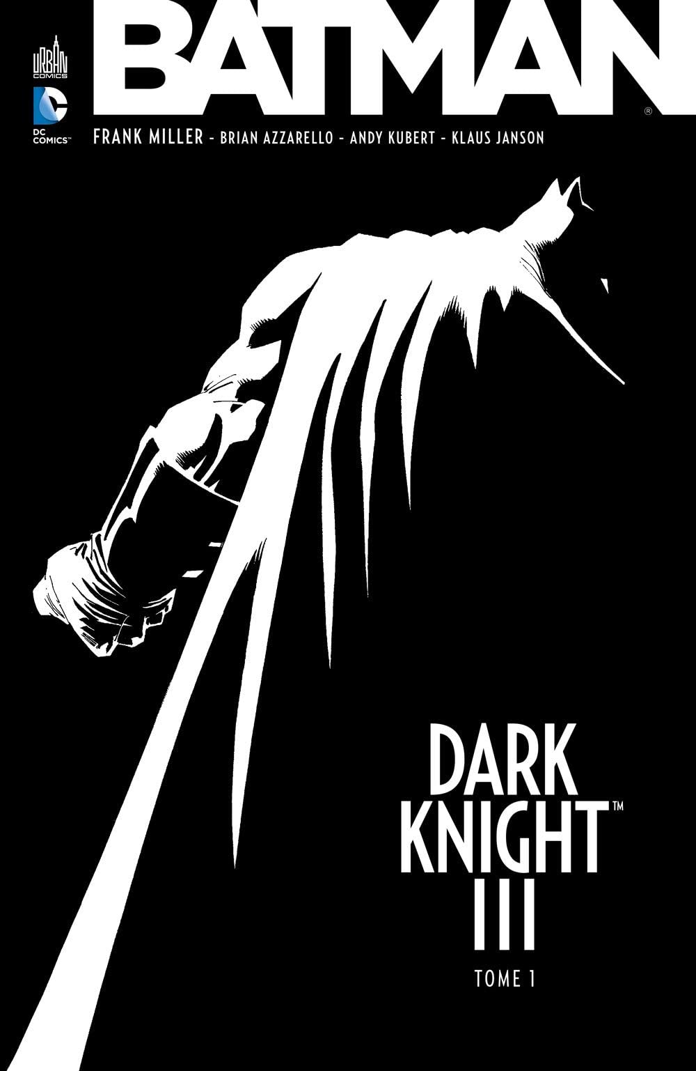 BATMAN DARK KNIGHT III tome 1