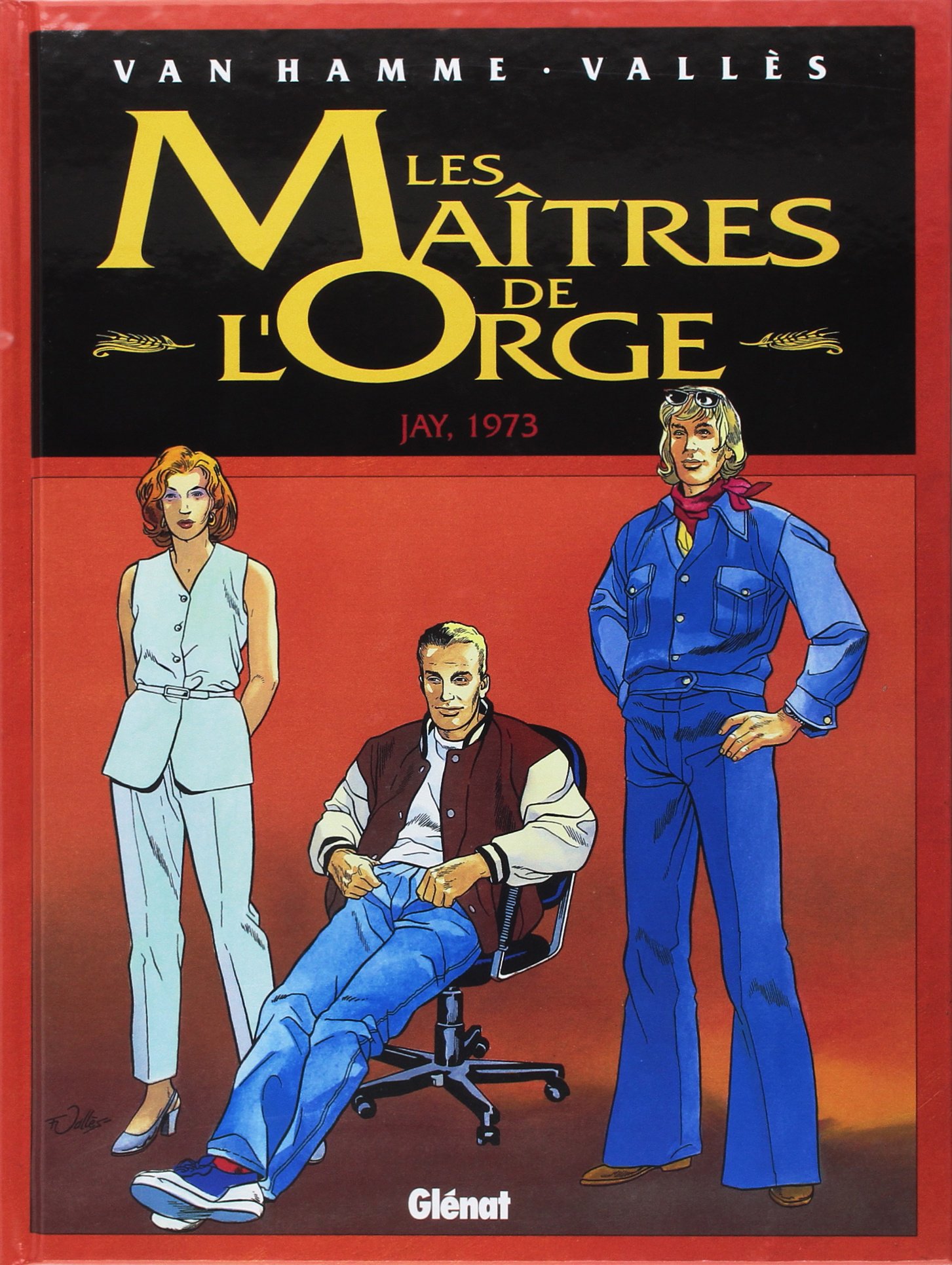 Les Maîtres de l'orge - Tome 06: Jay, 1973