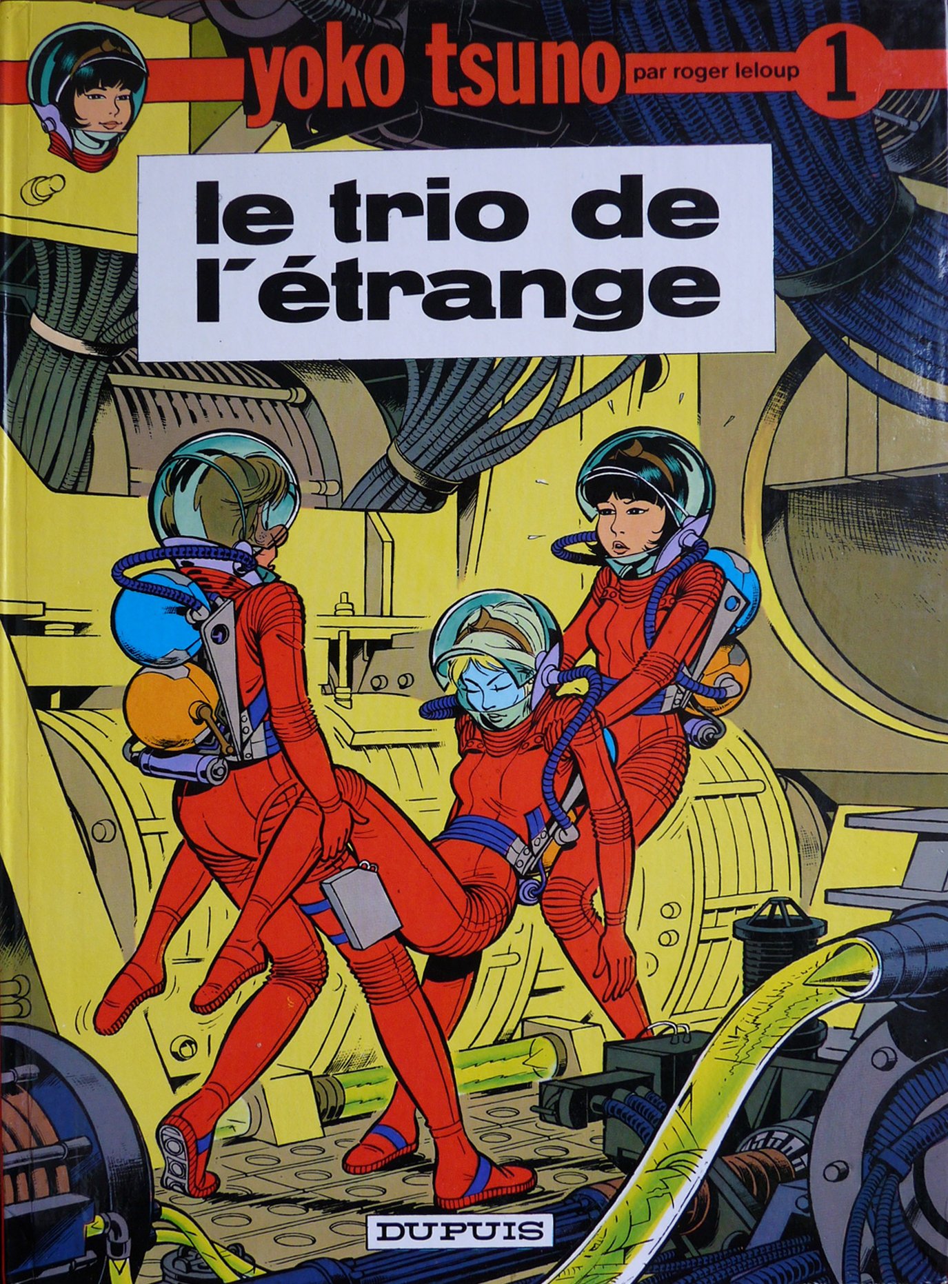 Yoko Tsuno, T01 : Le trio de l'étrange