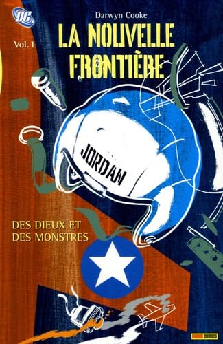 La Nouvelle Frontière 1 - Des dieux et des monstres