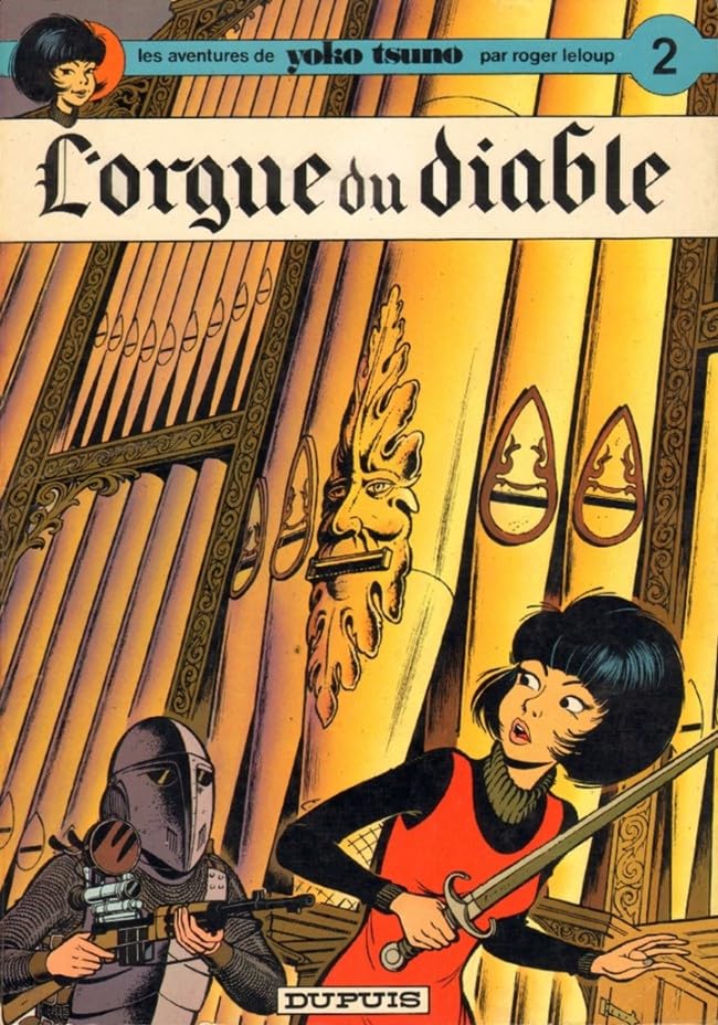 Yoko Tsuno, T02 : L'orgue du diable