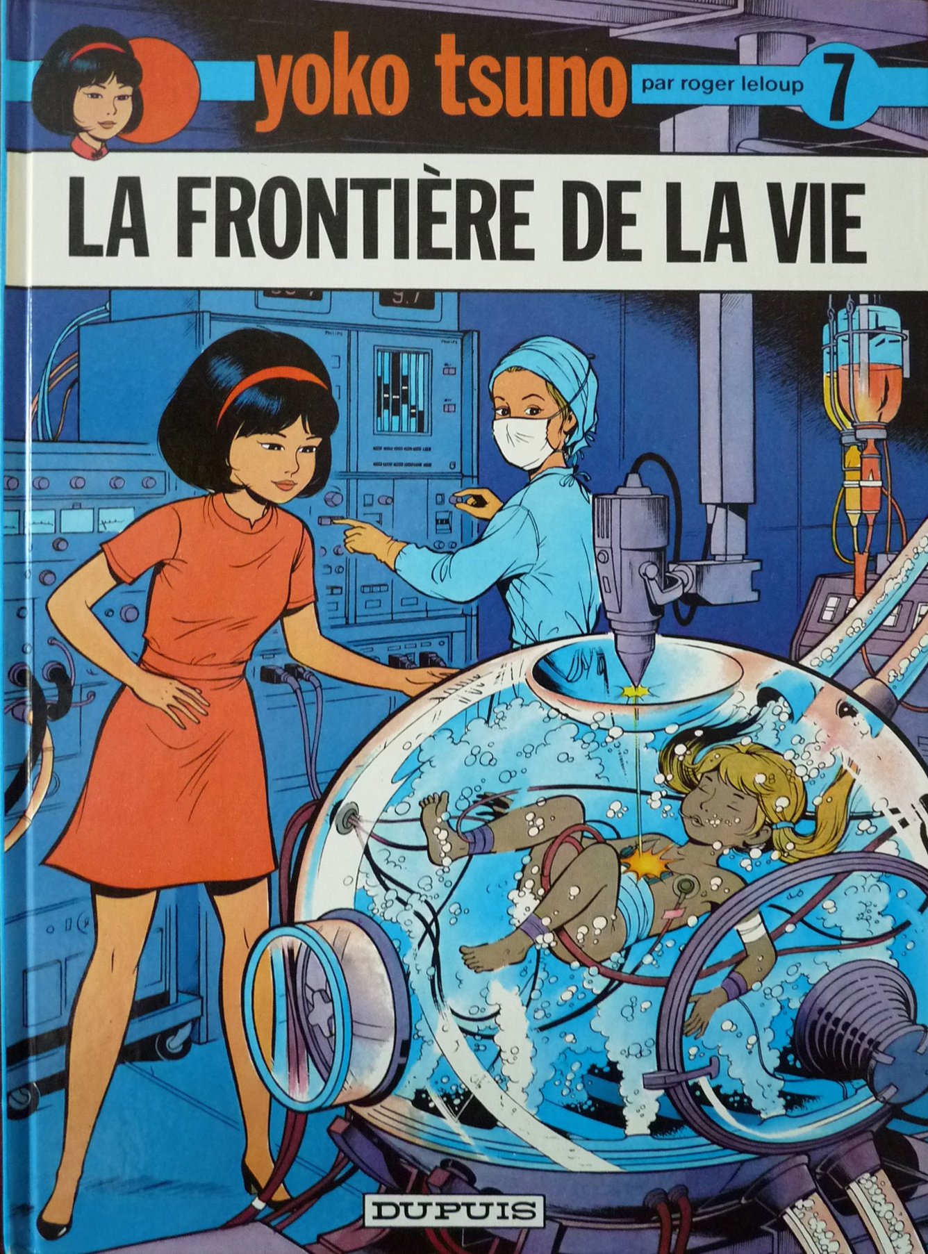Yoko Tsuno, T07 : La frontière de la vie