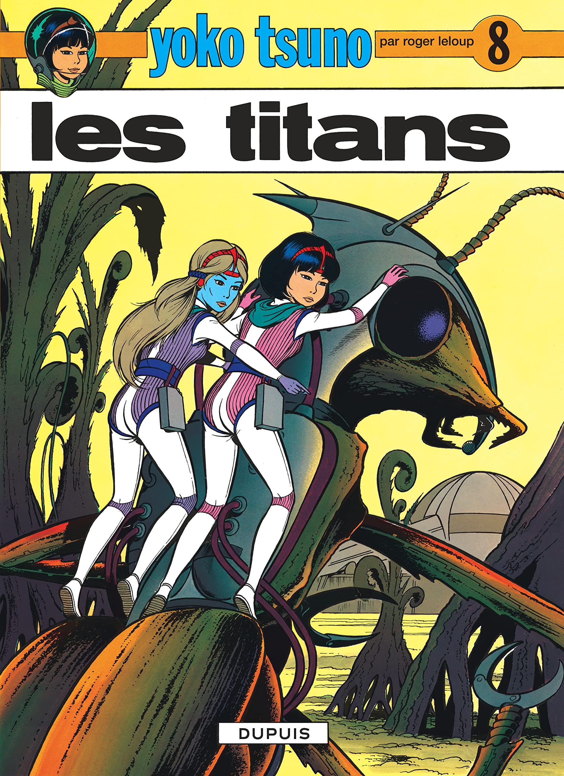 Yoko Tsuno, T08 : Les titans