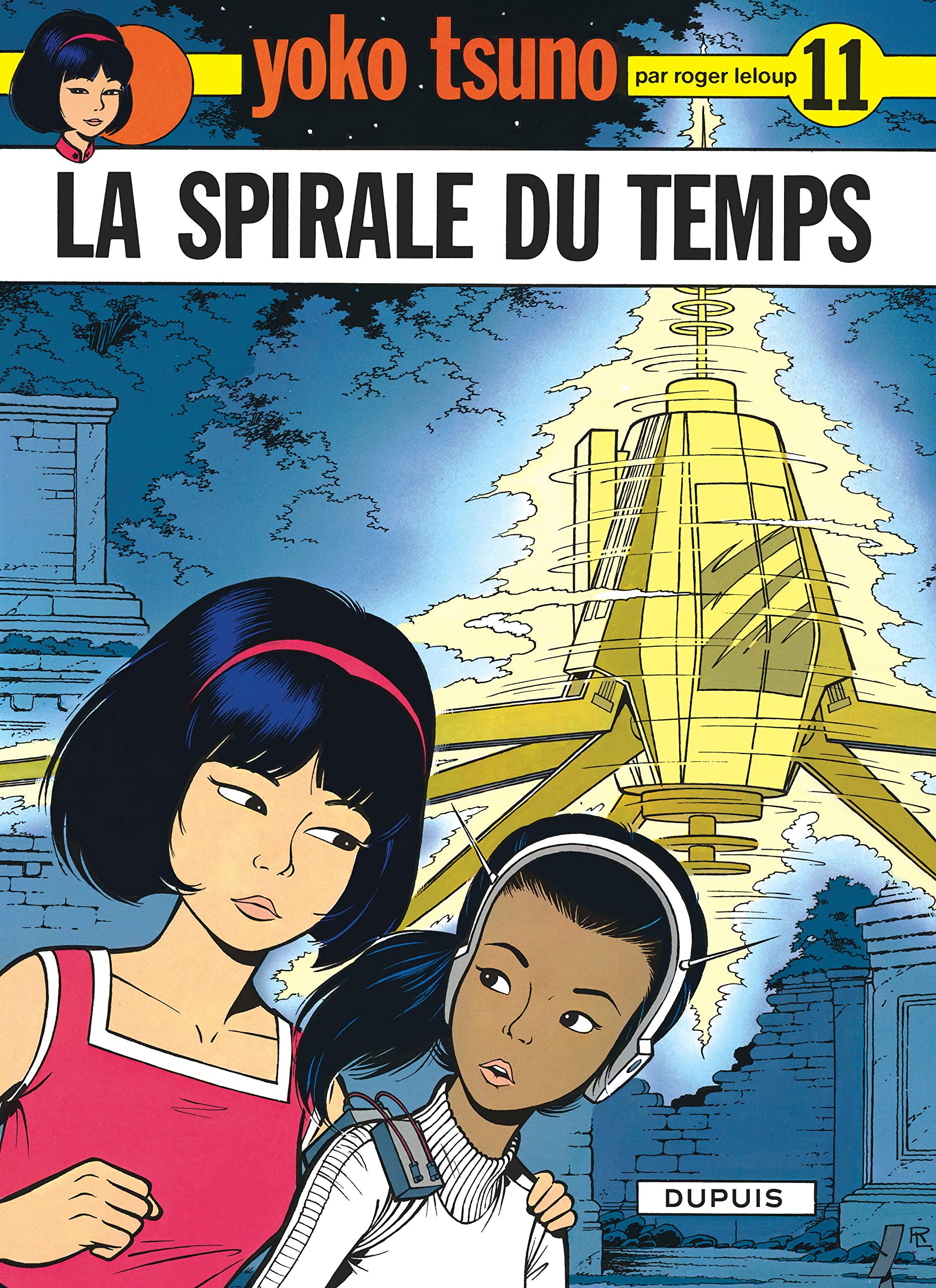 Yoko Tsuno, T11 : La spirale du temps